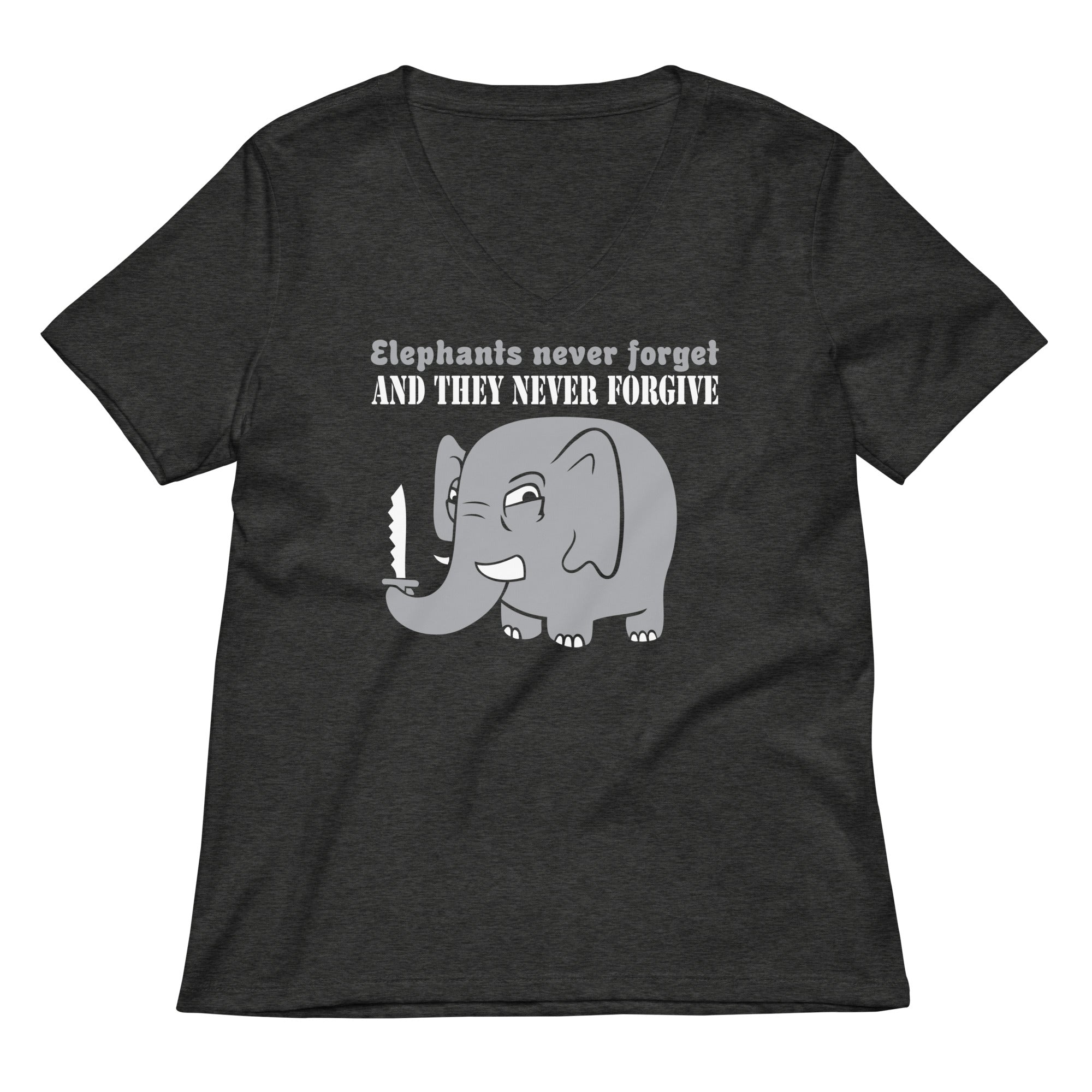 Elephants Never Forgive Women's V-Neck Tee Hoodie, Sweatshirt | CoreVibeTees.com (Image 1)