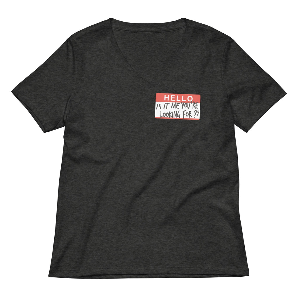 Hello, Is It Me You're Looking For? Women's V-Neck Tee Hoodie, Sweatshirt | CoreVibeTees.com (Image 3)