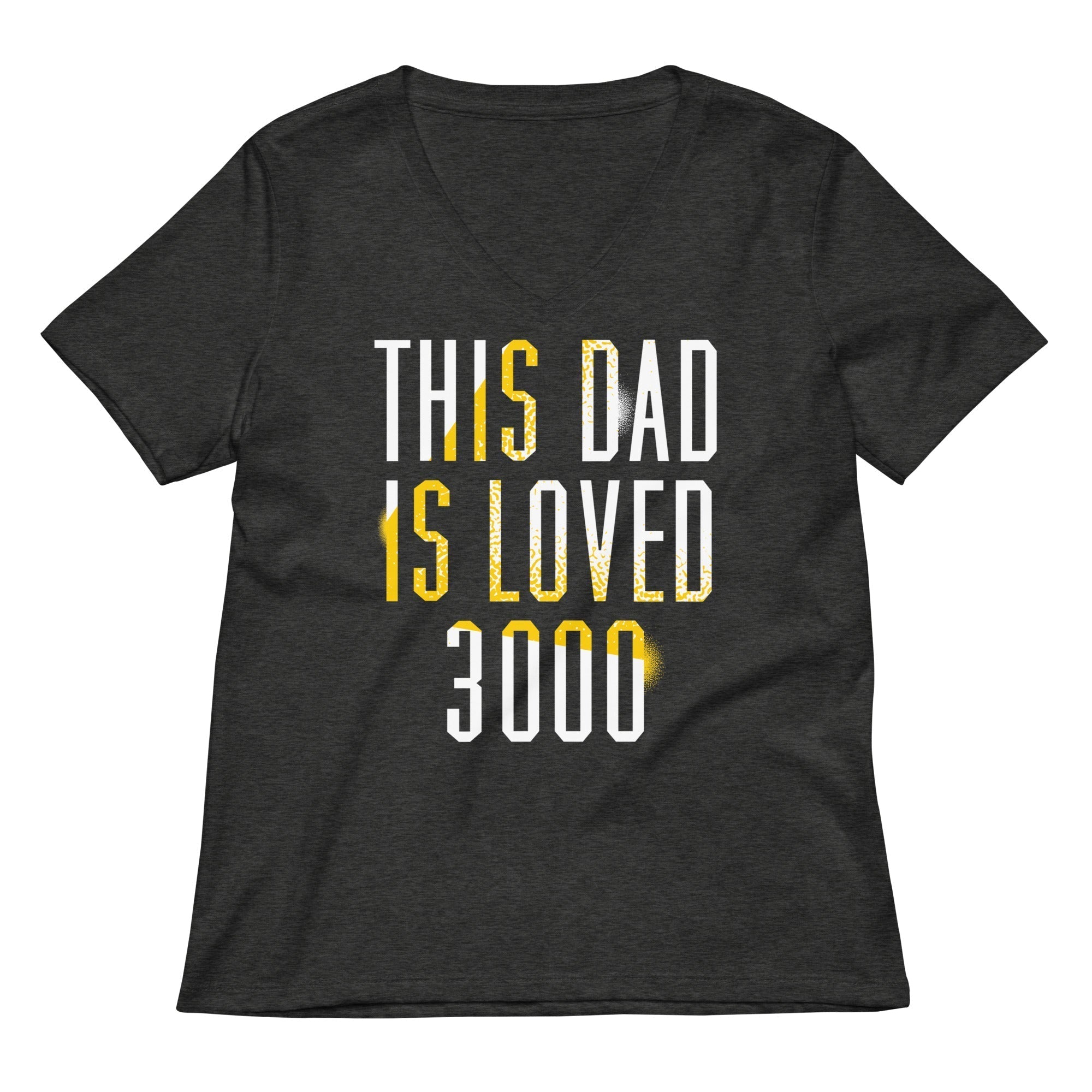 This Dad Is Loved 3000 Women's V-Neck Tee Hoodie, Sweatshirt | CoreVibeTees.com (Image 2)