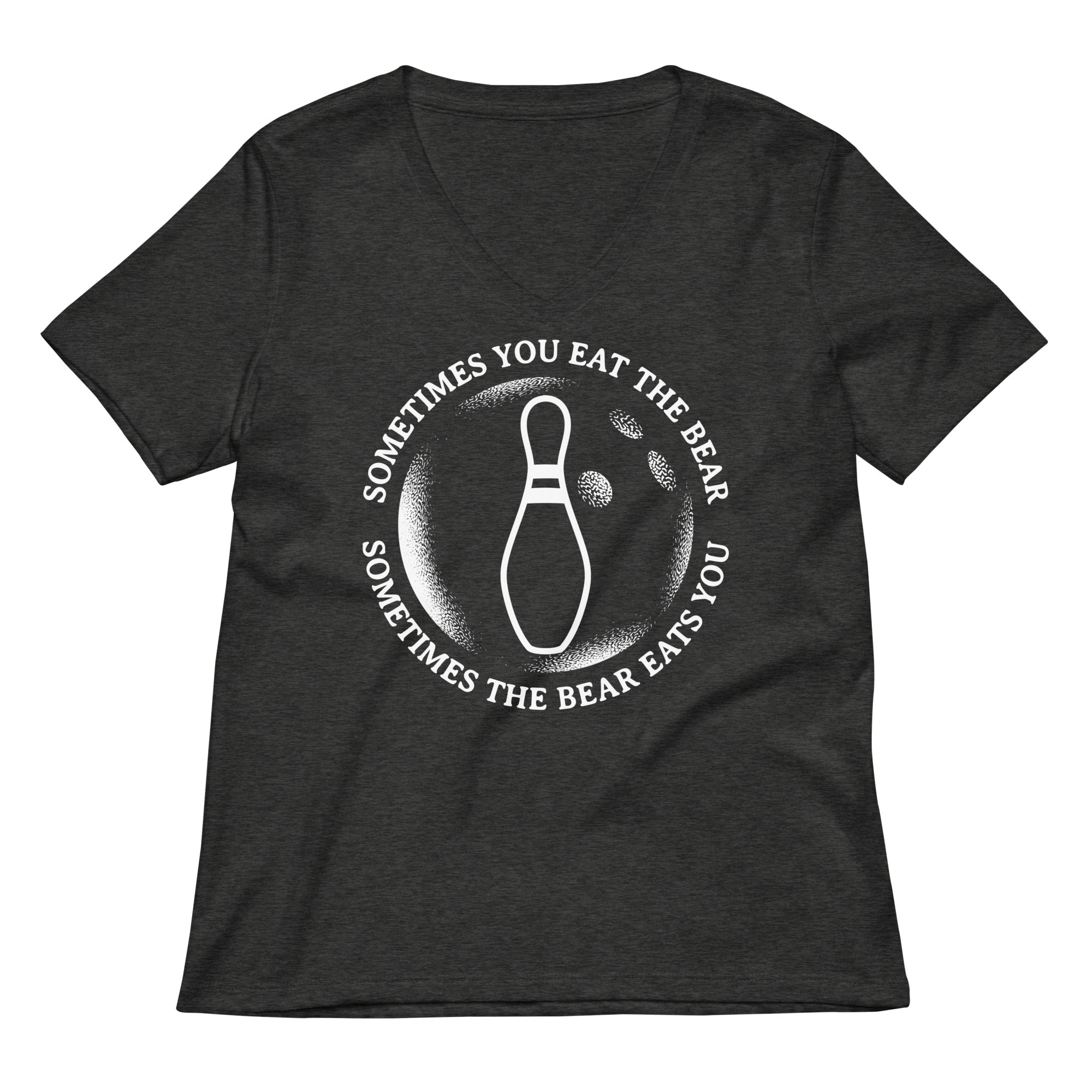 Sometimes You Eat The Bear Women's V-Neck Tee Hoodie, Sweatshirt | CoreVibeTees.com (Image 3)