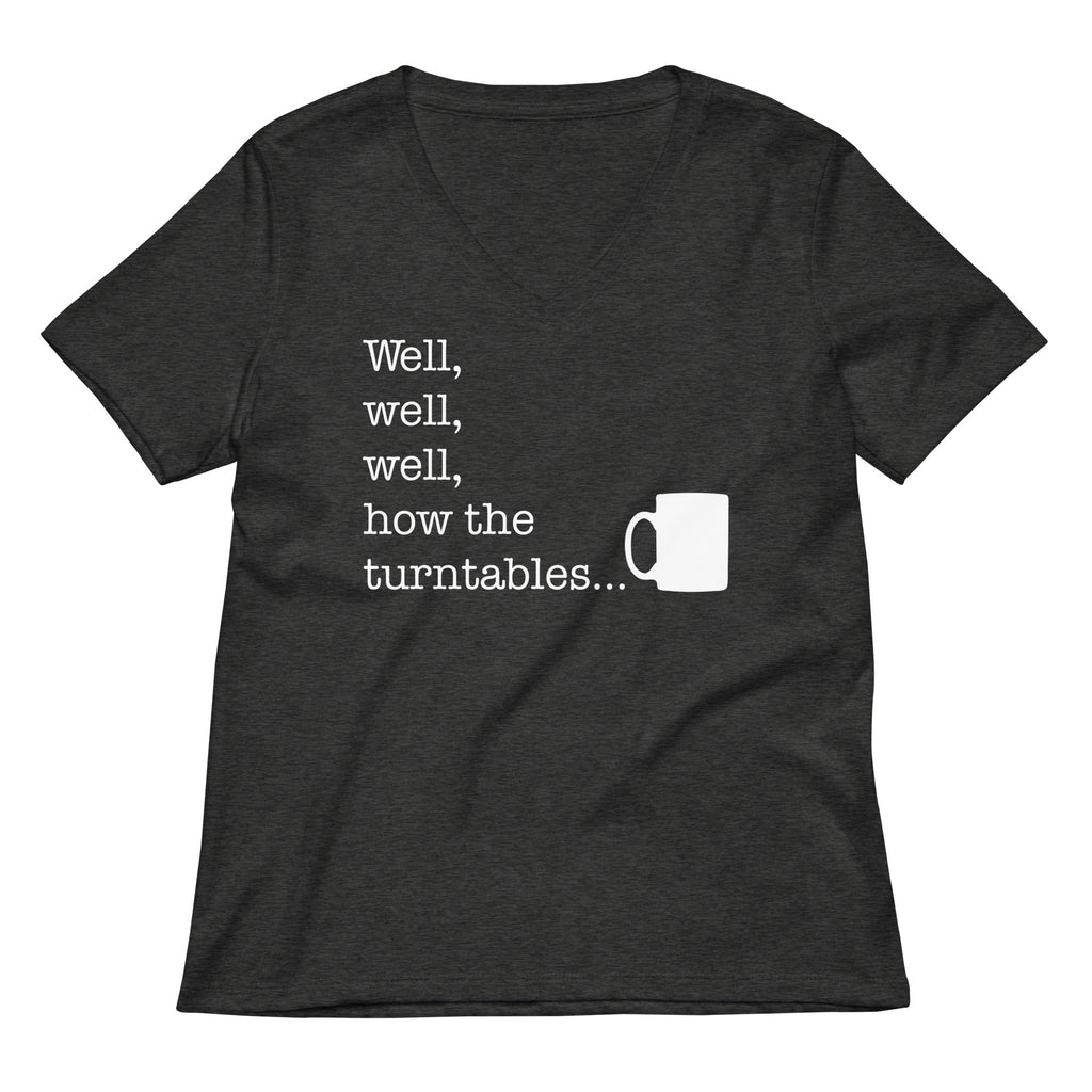 Well, Well, Well, How The Turntables Women's V-Neck Tee Hoodie, Sweatshirt | CoreVibeTees.com (Image 3)