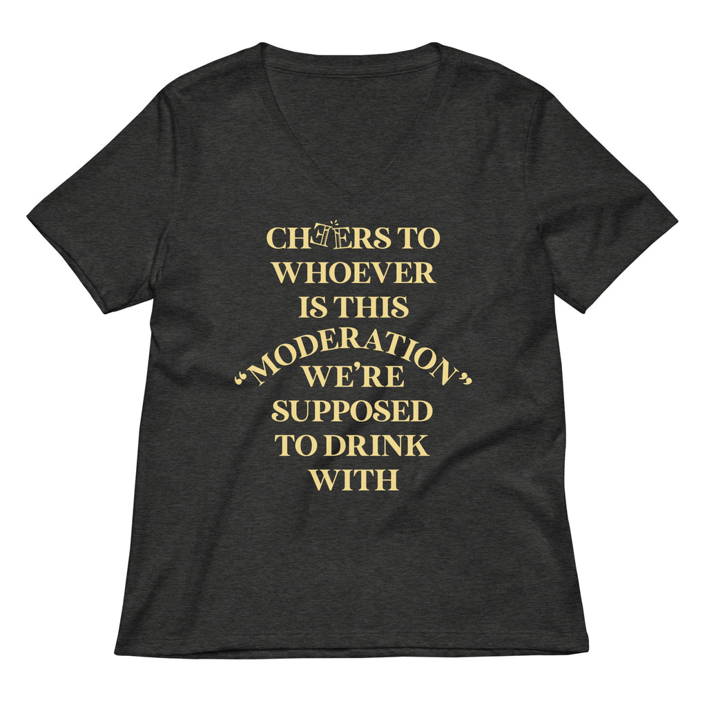 Cheers To Whoever Is This Moderation Women's V-Neck Tee Hoodie, Sweatshirt | CoreVibeTees.com (Image 3)