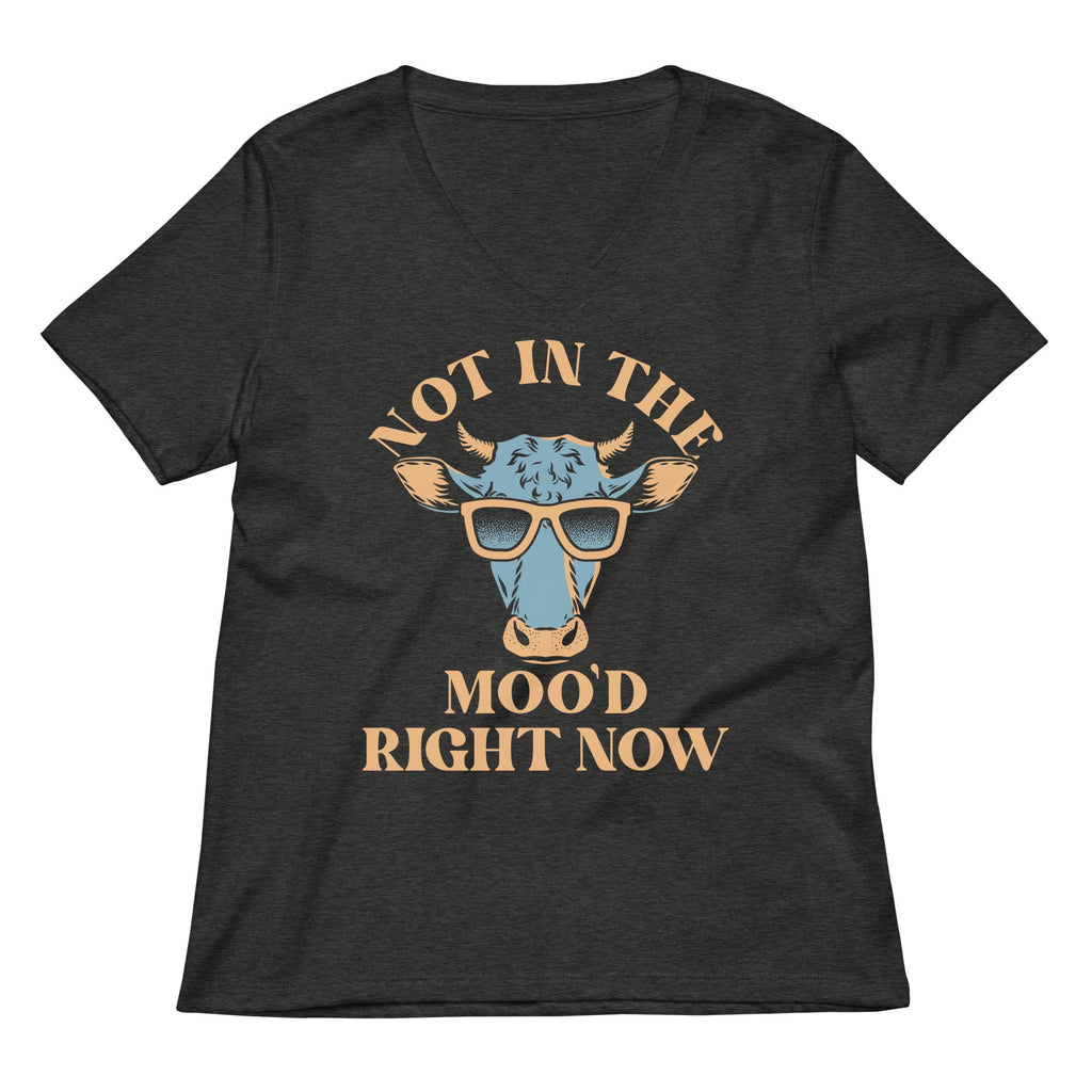 Not In The Moo'd Right Now Women's V-Neck Tee Hoodie, Sweatshirt | CoreVibeTees.com (Image 3)