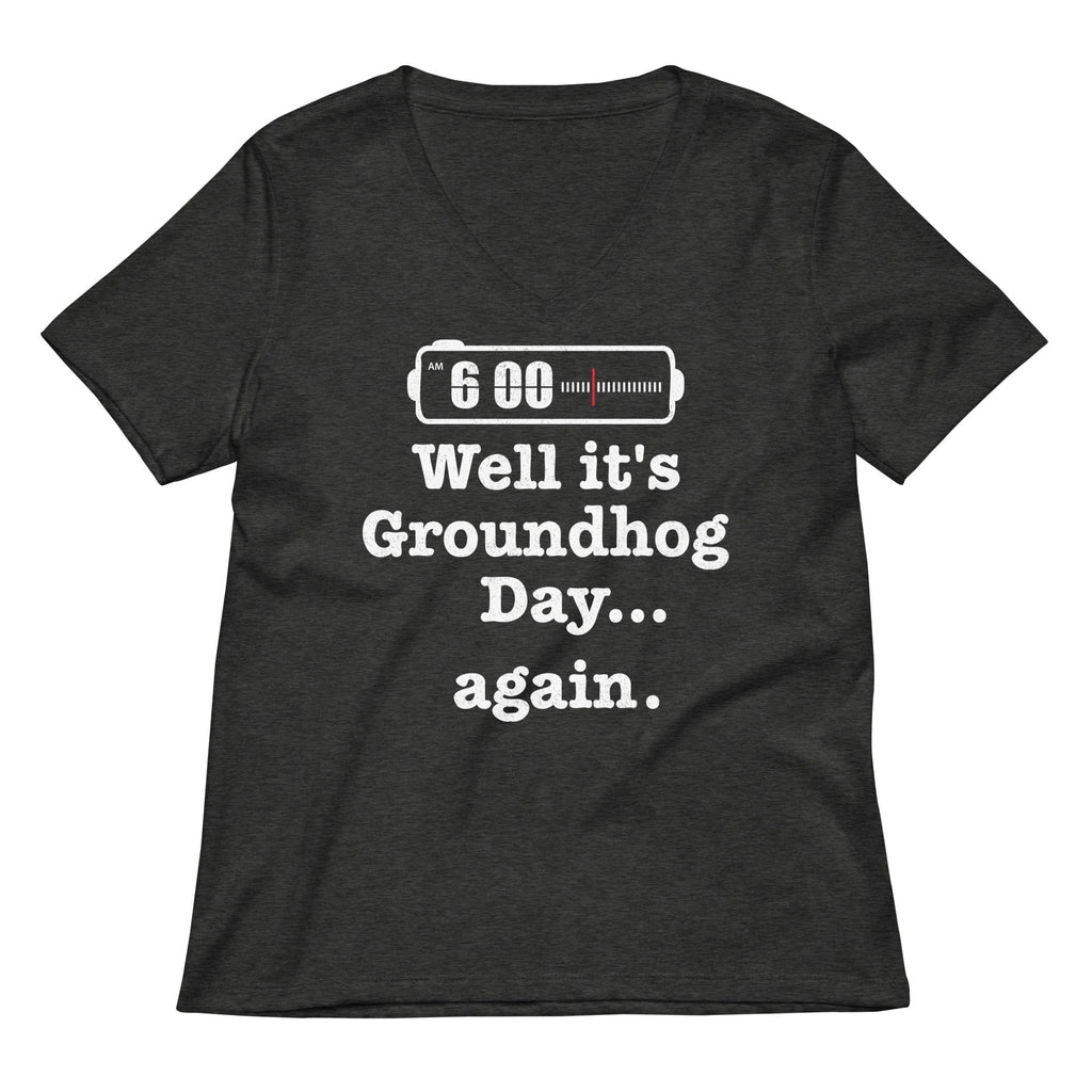Well It's Groundhog Day Again Women's V-Neck Tee Hoodie, Sweatshirt | CoreVibeTees.com (Image 3)
