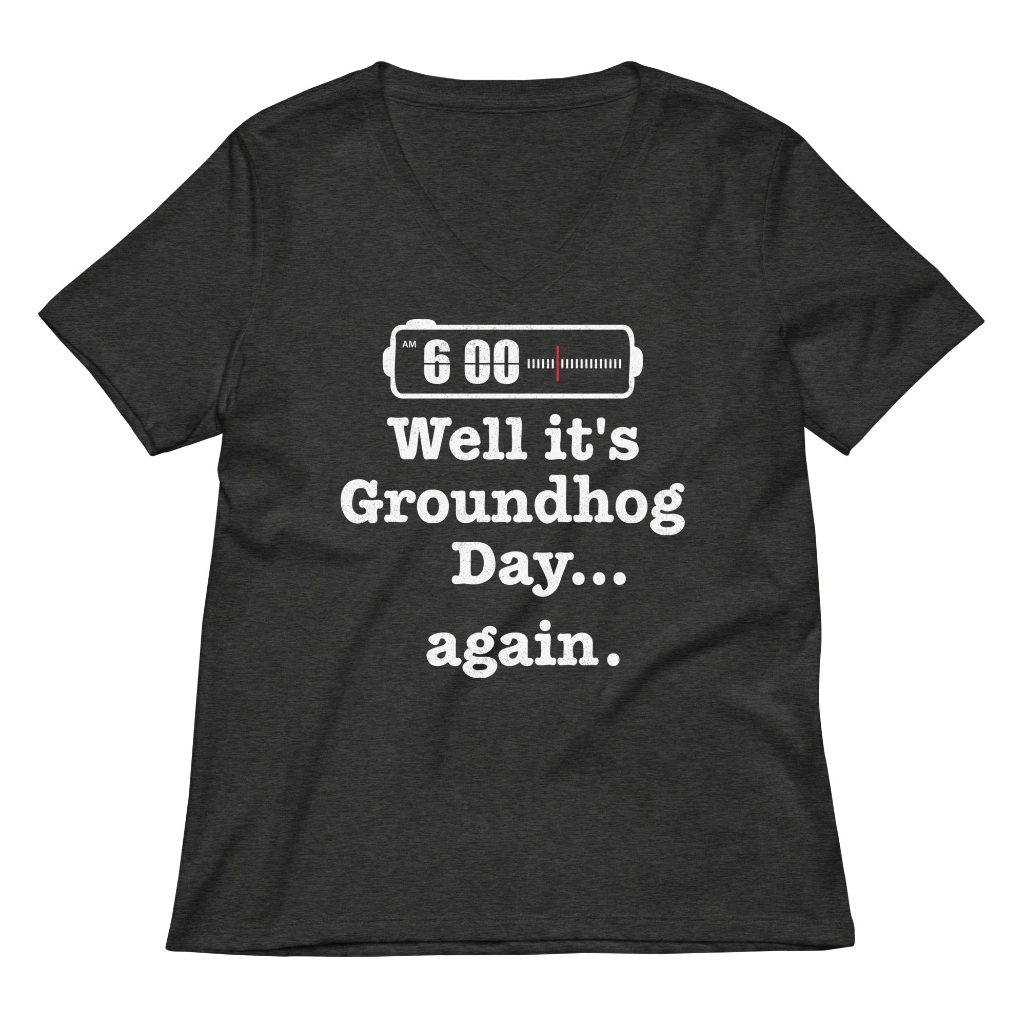 Well It's Groundhog Day Again Women's V-Neck Tee Hoodie, Sweatshirt | CoreVibeTees.com (Image 3)