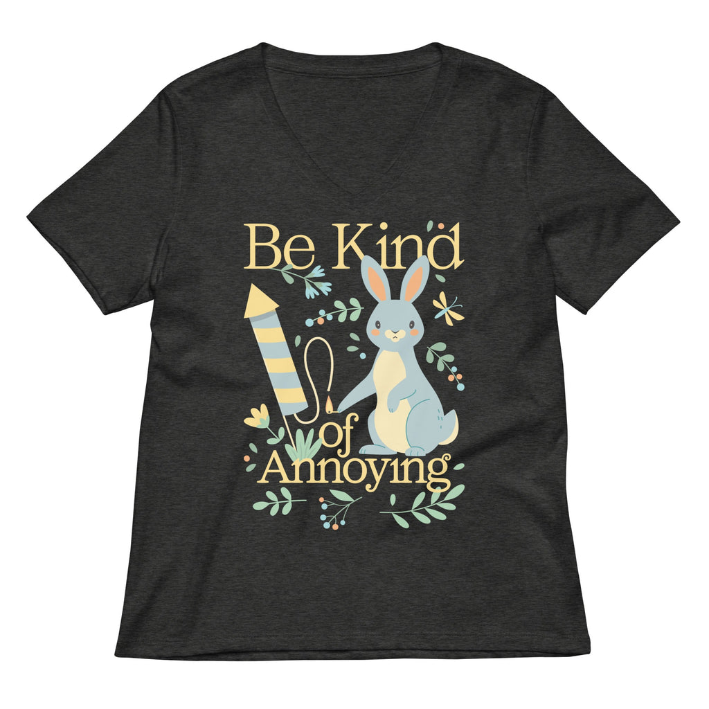 Be Kind Of Annoying Women's V-Neck Tee Hoodie, Sweatshirt | CoreVibeTees.com (Image 1)