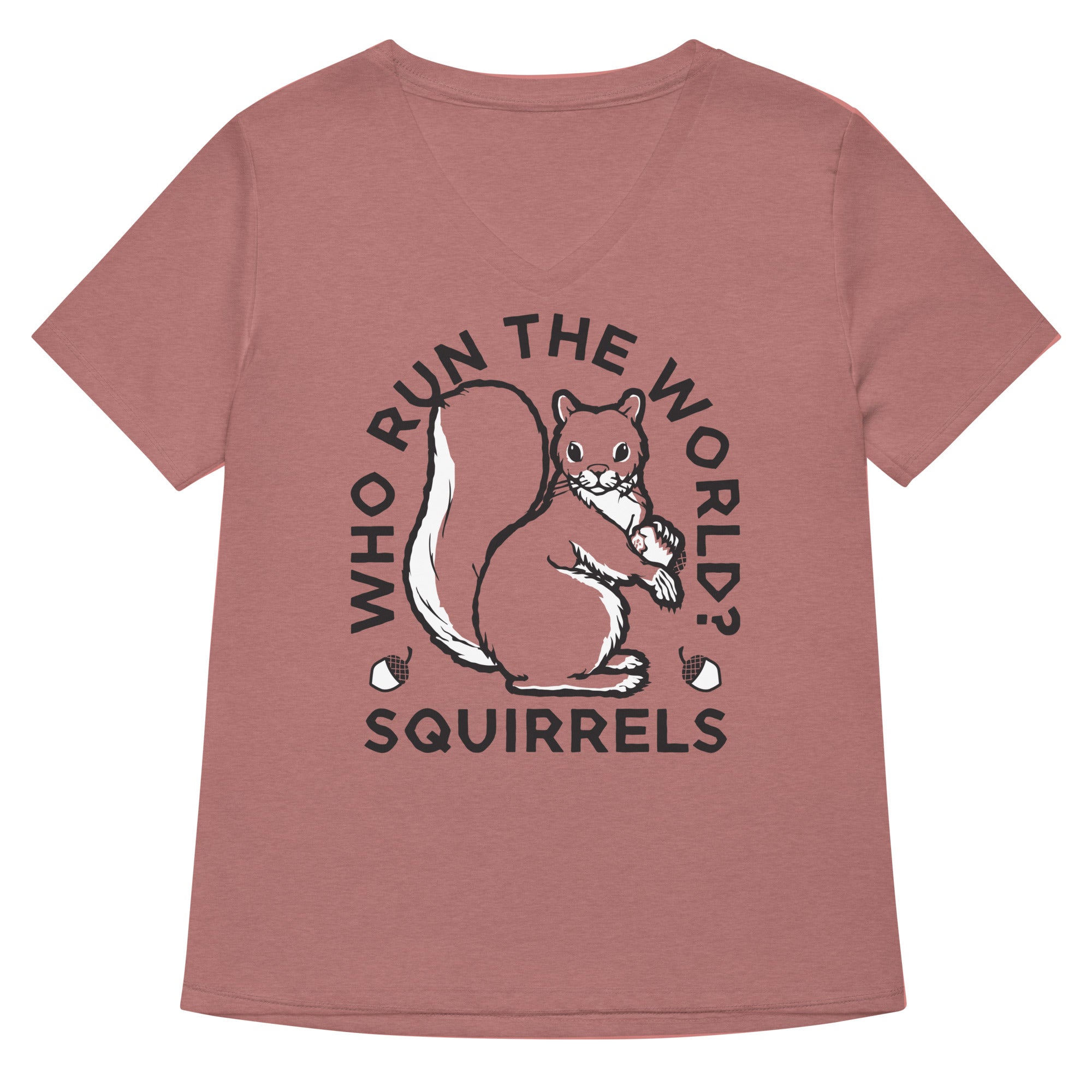 Who Run The World? Squirrels Women's V-Neck Tee Hoodie, Sweatshirt | CoreVibeTees.com (Image 3)