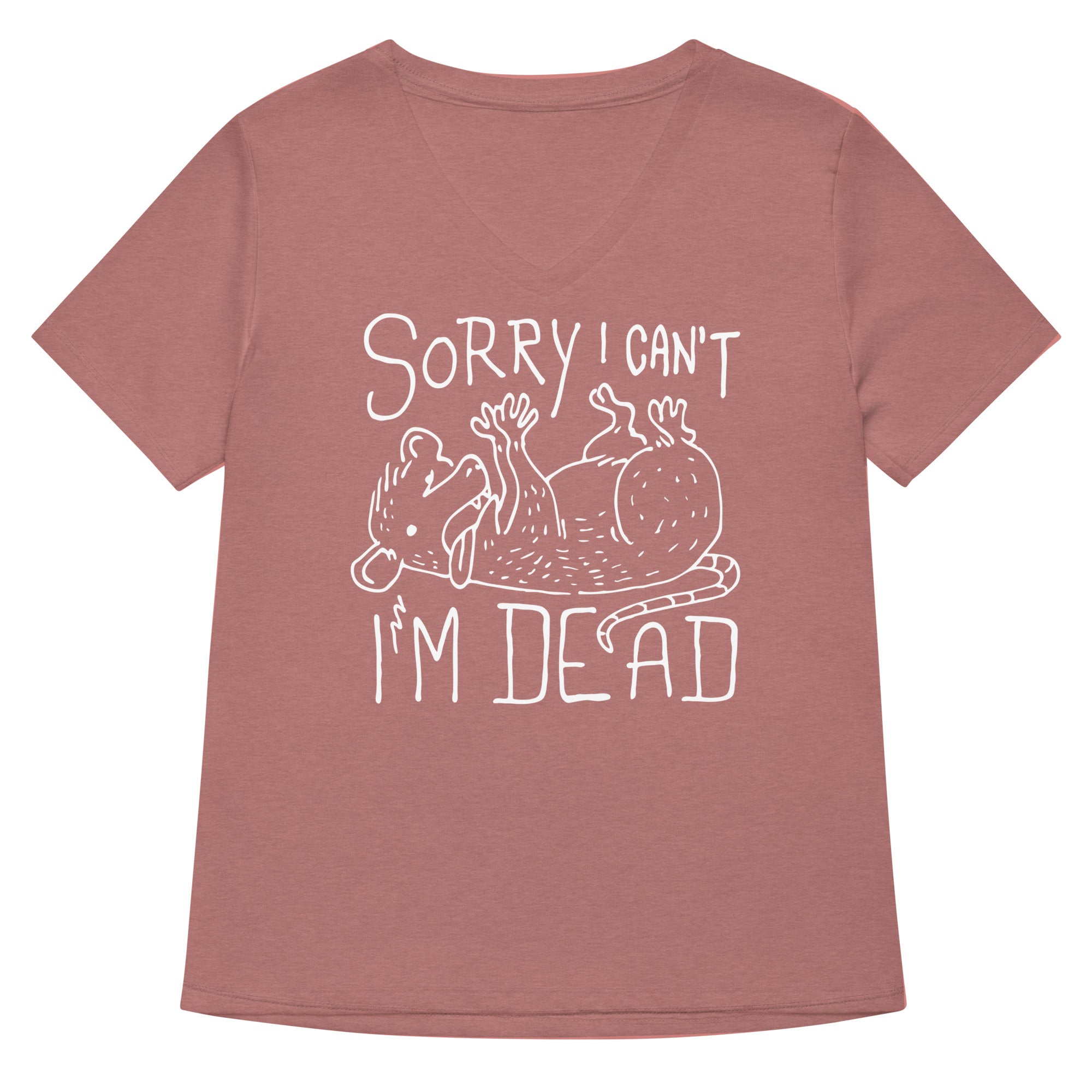Sorry I Can't I'm Dead Women's V-Neck Tee Hoodie, Sweatshirt | CoreVibeTees.com (Image 5)