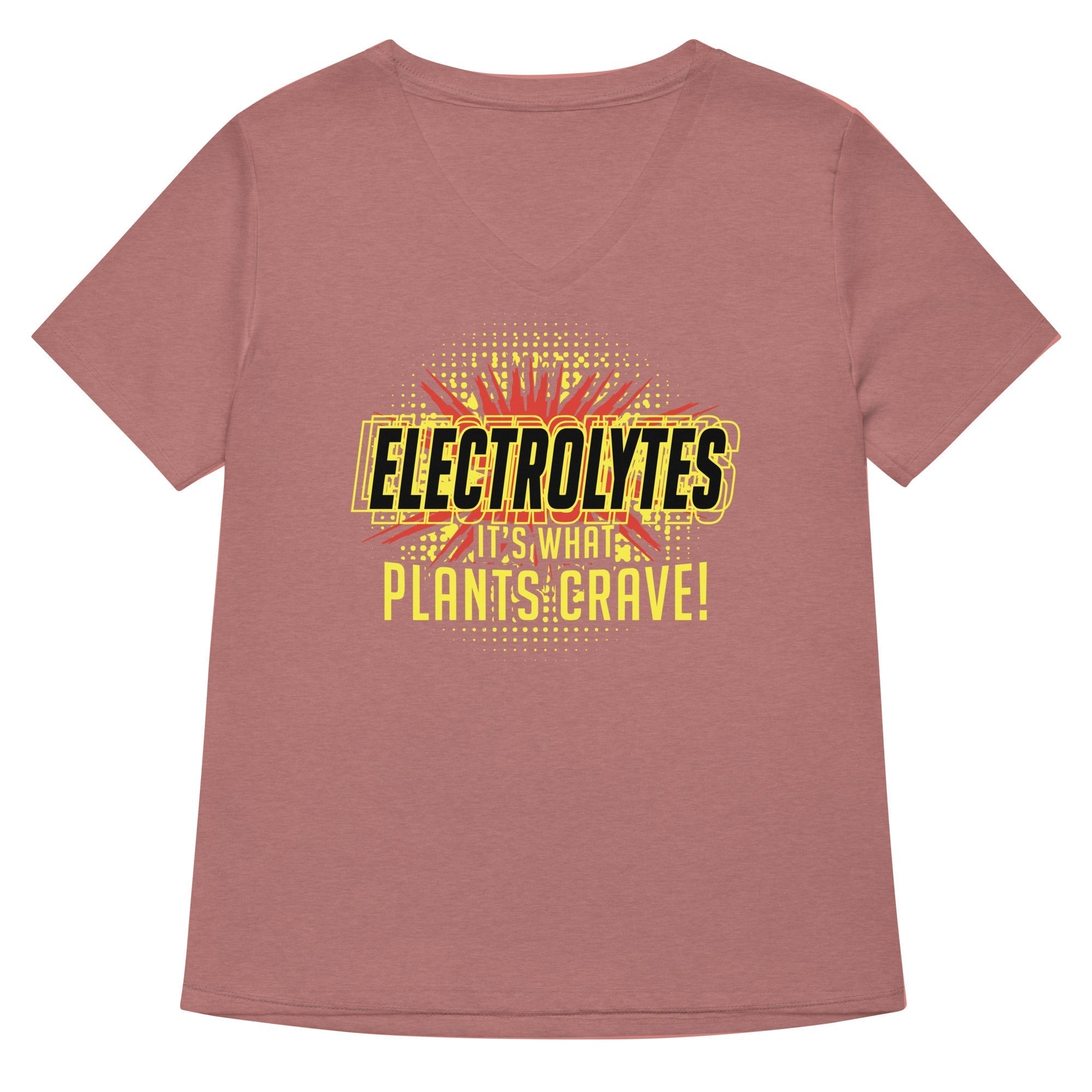 Electrolytes, It's What Plants Crave! Women's V-Neck Tee Hoodie, Sweatshirt | CoreVibeTees.com (Image 5)