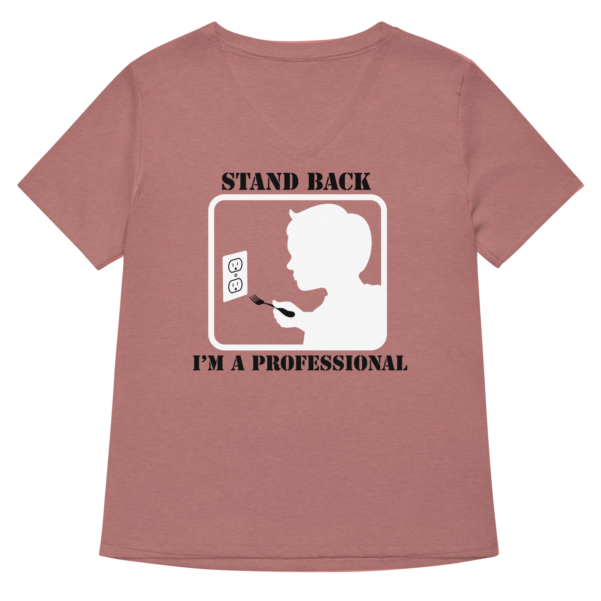 Stand Back, I'm A Professional Women's V-Neck Tee Hoodie, Sweatshirt | CoreVibeTees.com (Image 2)