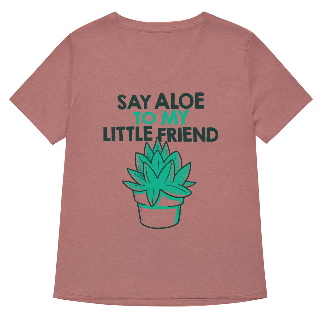 Say Aloe To My Little Friend Women's V-Neck Tee Hoodie, Sweatshirt | CoreVibeTees.com (Image 2)