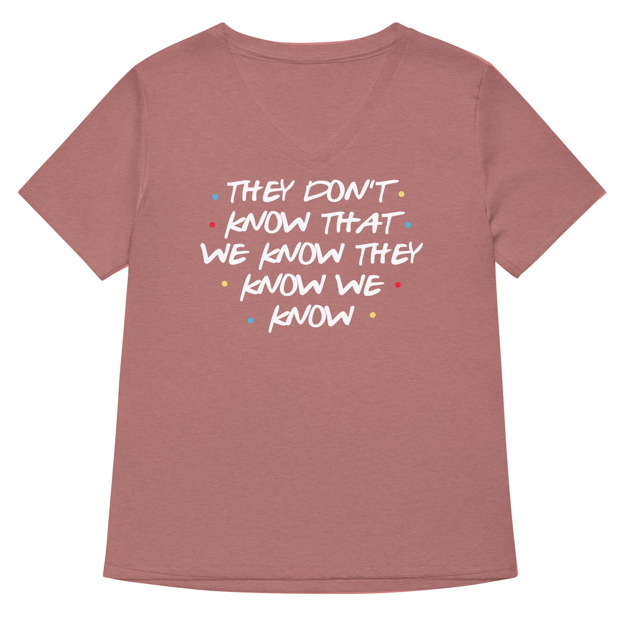 They Don't Know That We Know Women's V-Neck Tee Hoodie, Sweatshirt | CoreVibeTees.com (Image 5)