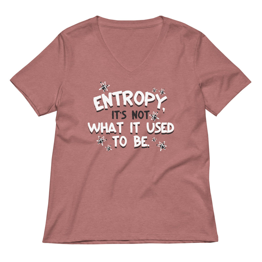 Entropy, It's Not What It Used To Be Women's V-Neck Tee Hoodie, Sweatshirt | CoreVibeTees.com (Image 2)