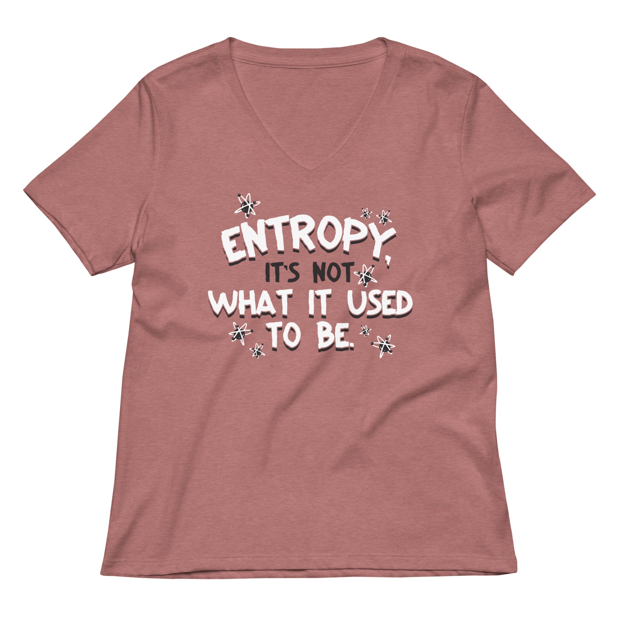 Entropy, It's Not What It Used To Be Women's V-Neck Tee Hoodie, Sweatshirt | CoreVibeTees.com (Image 2)