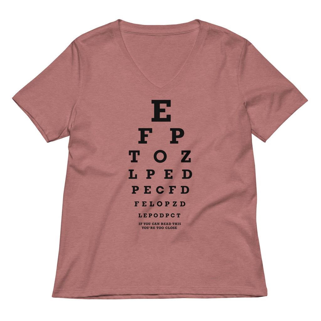 Too Close Eye Chart Women's V-Neck Tee Hoodie, Sweatshirt | CoreVibeTees.com (Image 2)
