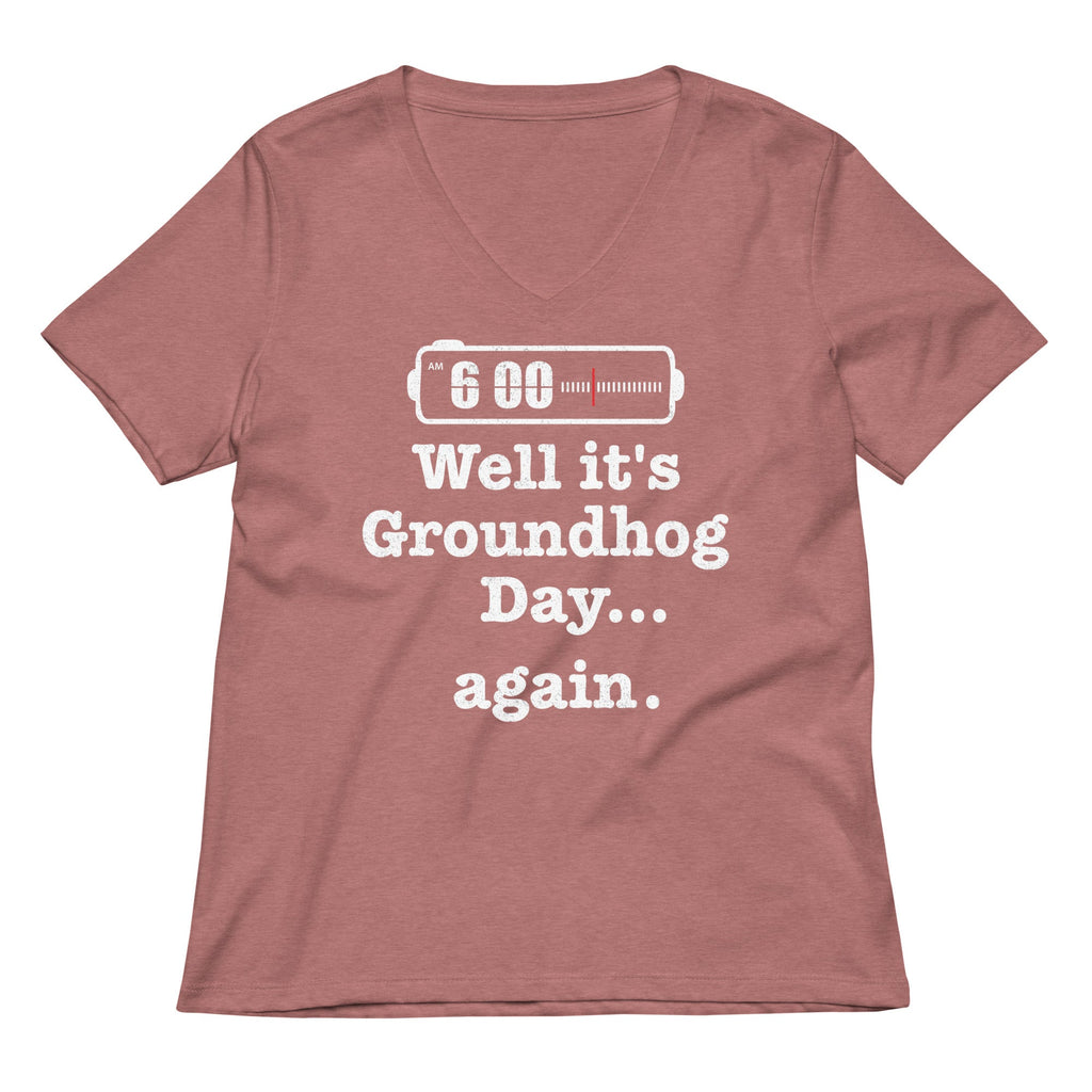 Well It's Groundhog Day Again Women's V-Neck Tee Hoodie, Sweatshirt | CoreVibeTees.com (Image 5)
