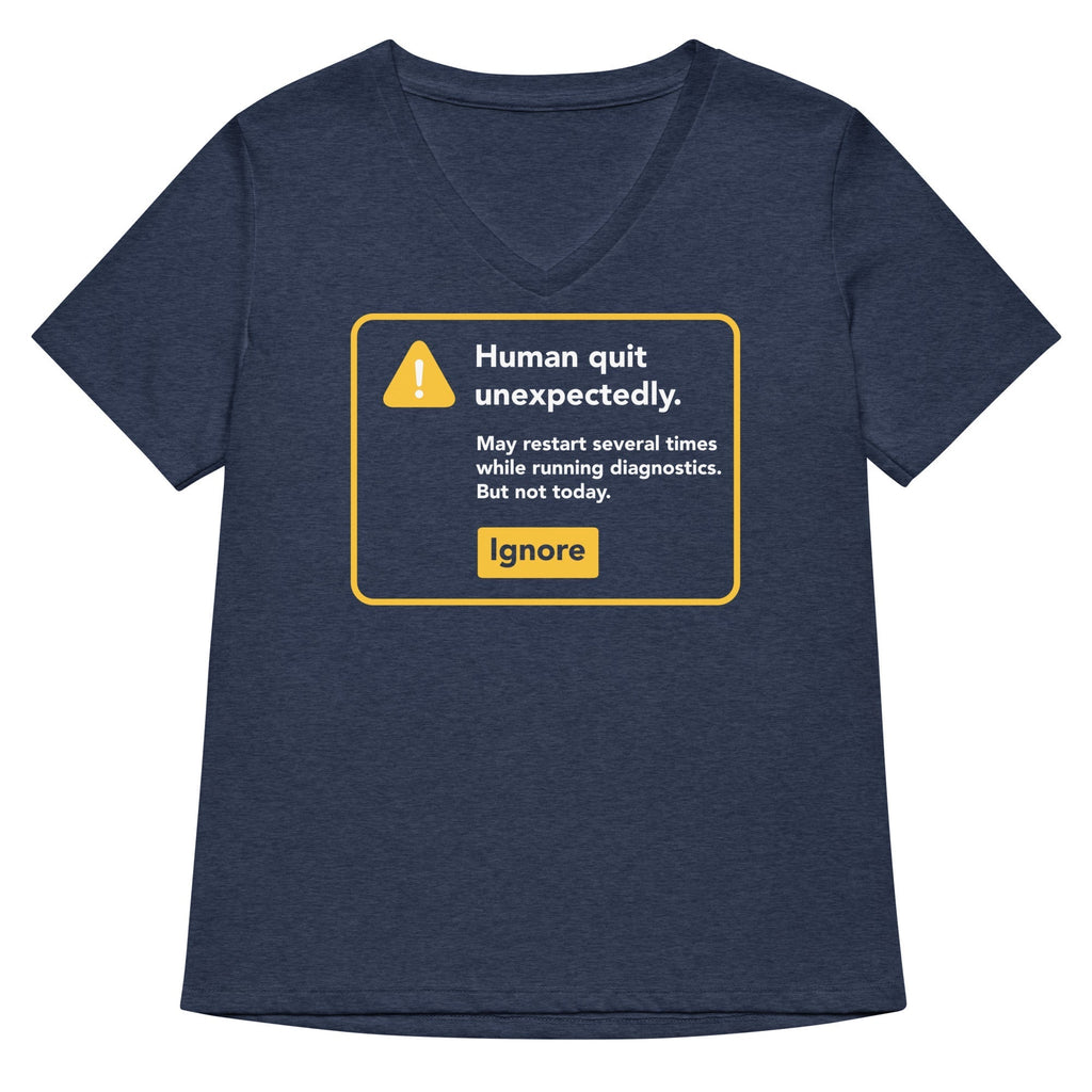 Human Quit Unexpectedly Women's V-Neck Tee Hoodie, Sweatshirt | CoreVibeTees.com (Image 2)
