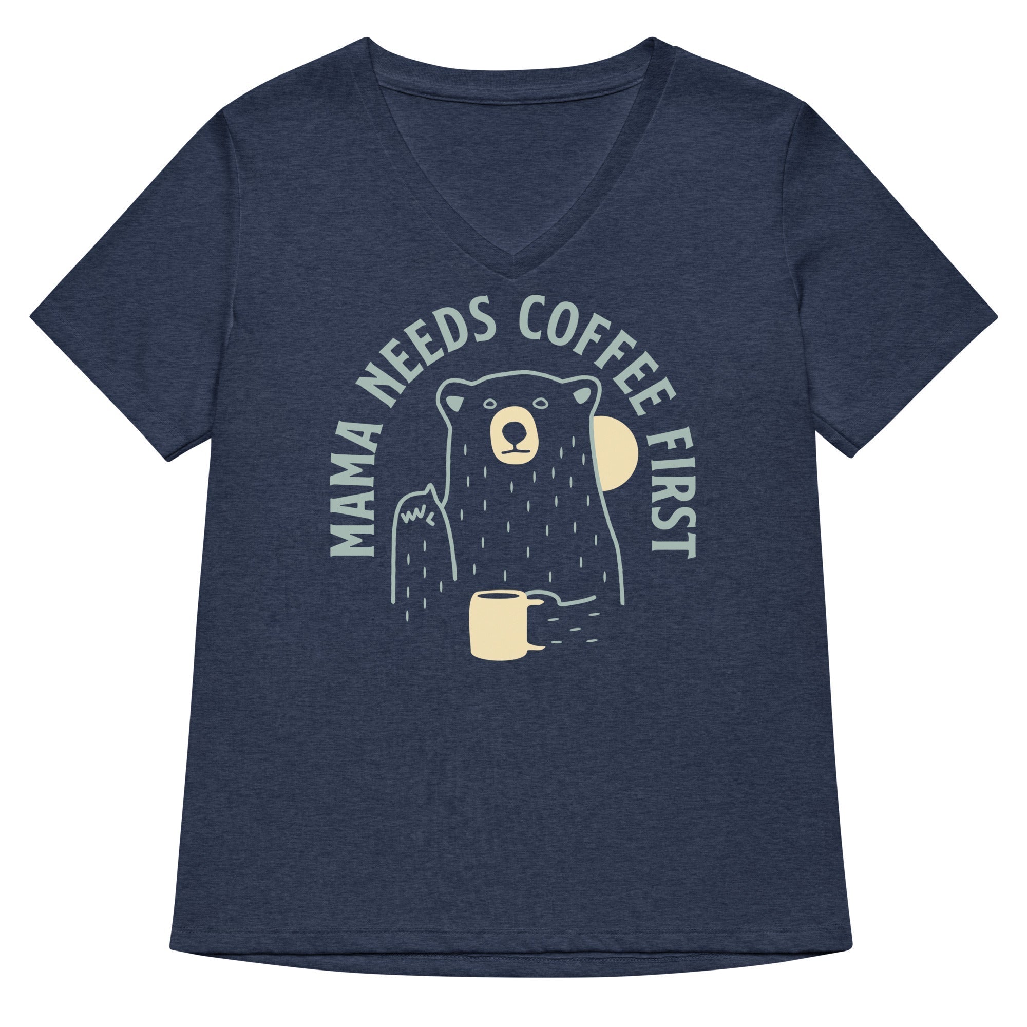 Mama Needs Coffee First Women's V-Neck Tee Hoodie, Sweatshirt | CoreVibeTees.com (Image 2)