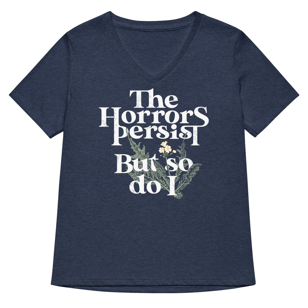 The Horrors Persist But So Do I Women's V-Neck Tee Hoodie, Sweatshirt | CoreVibeTees.com (Image 2)