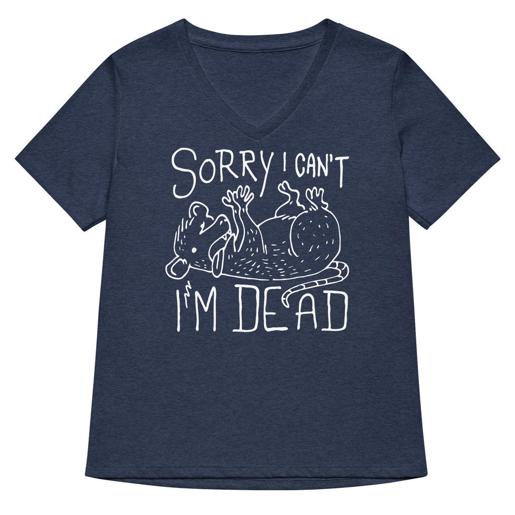 Sorry I Can't I'm Dead Women's V-Neck Tee Hoodie, Sweatshirt | CoreVibeTees.com (Image 2)