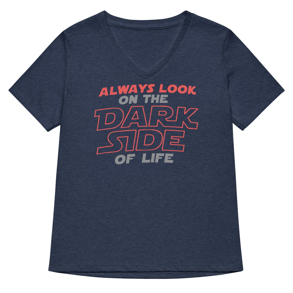 Always Look On The Dark Side Of Life Women's V-Neck Tee Hoodie, Sweatshirt | CoreVibeTees.com (Image 2)