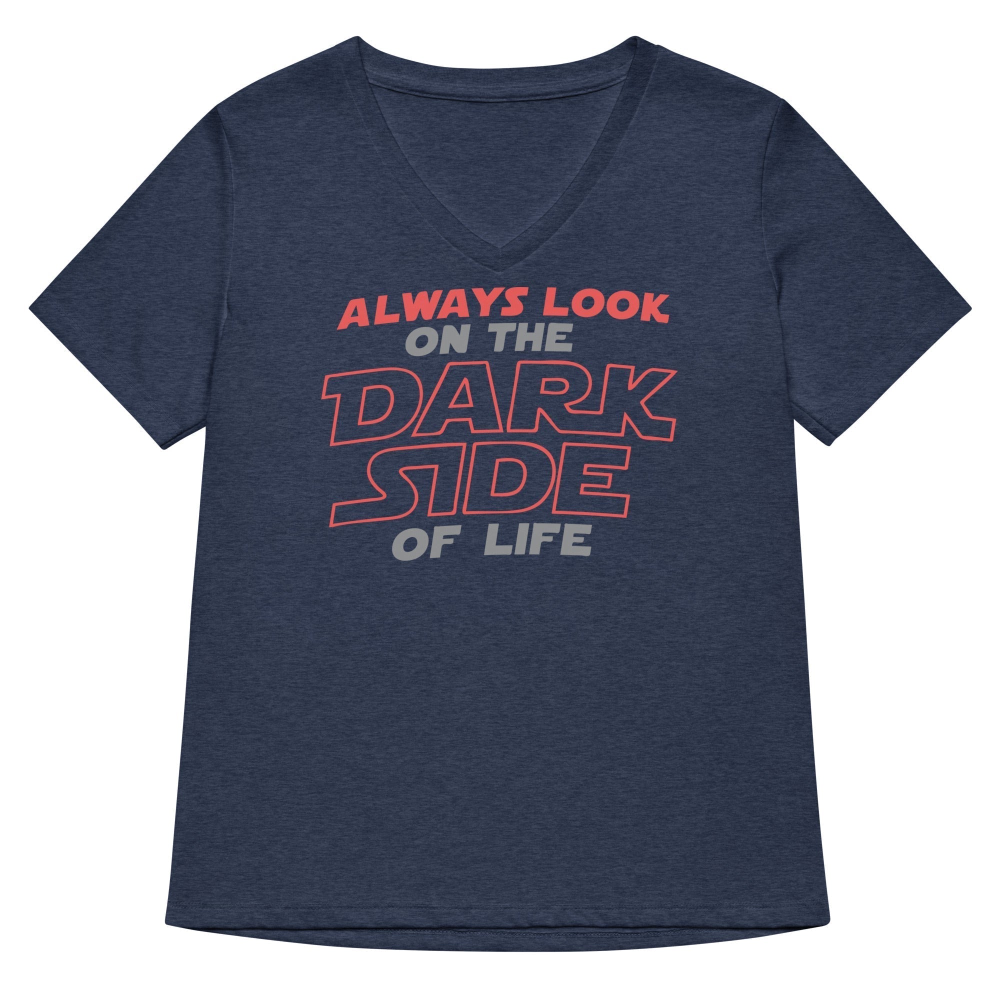 Always Look On The Dark Side Of Life Women's V-Neck Tee Hoodie, Sweatshirt | CoreVibeTees.com (Image 2)