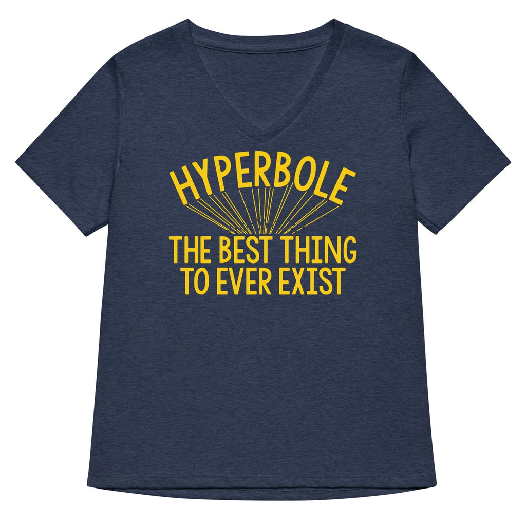 Hyperbole The Best Thing To Ever Exist Women's V-Neck Tee Hoodie, Sweatshirt | CoreVibeTees.com (Image 2)