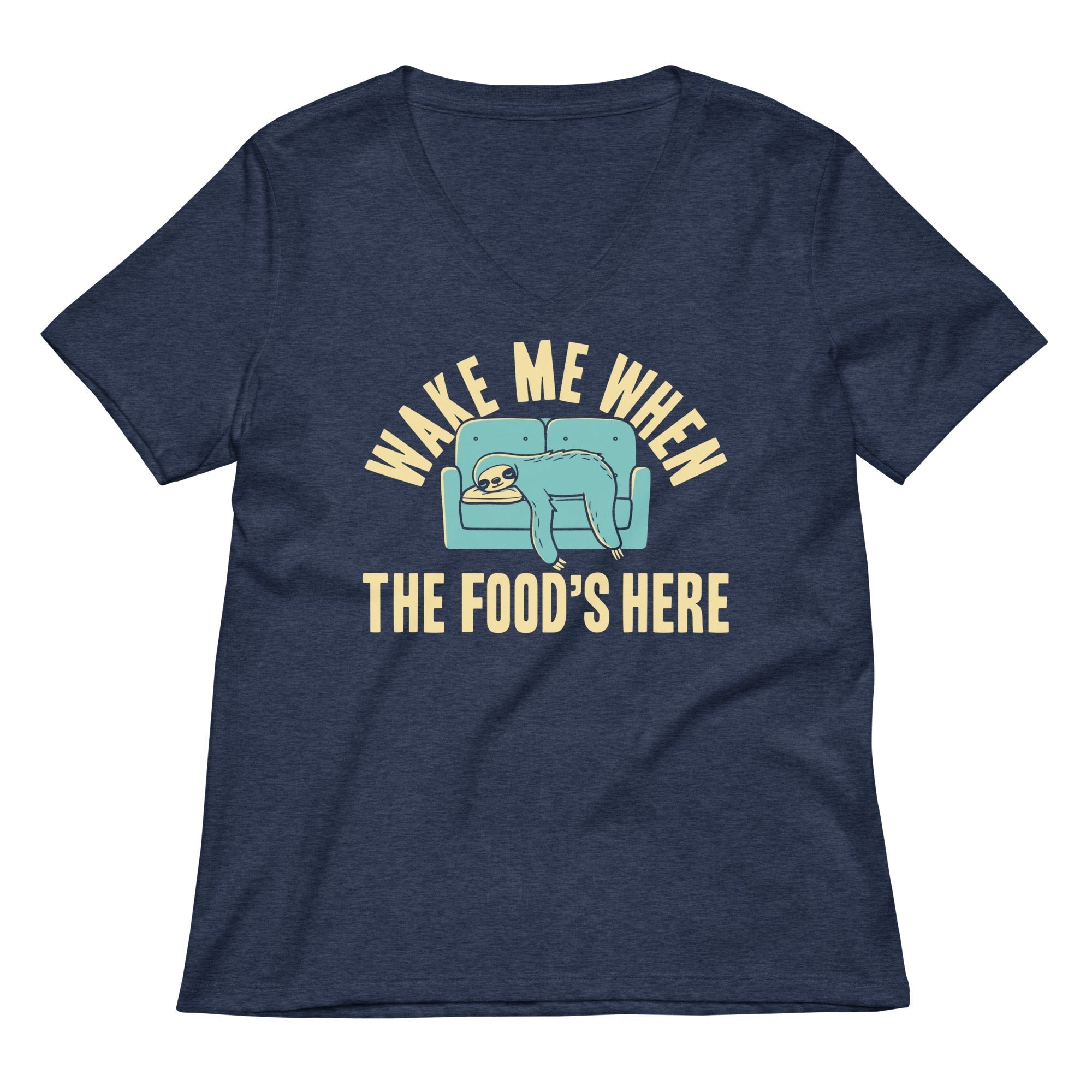 Wake Me When The Food's Here Women's V-Neck Tee Hoodie, Sweatshirt | CoreVibeTees.com (Image 1)