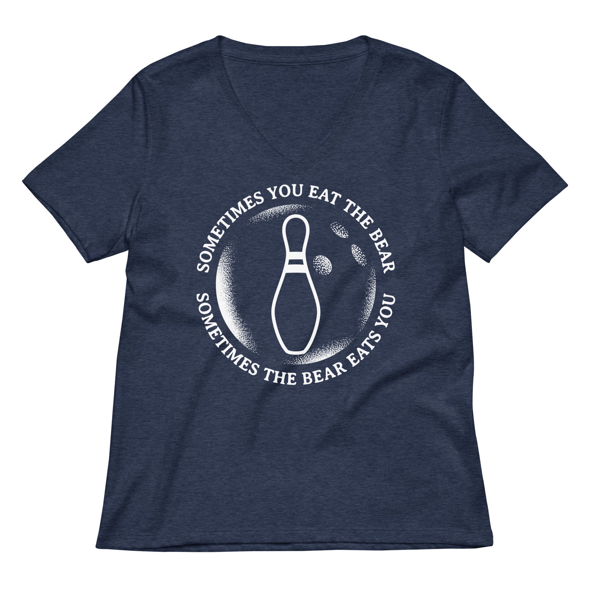 Sometimes You Eat The Bear Women's V-Neck Tee Hoodie, Sweatshirt | CoreVibeTees.com (Image 2)