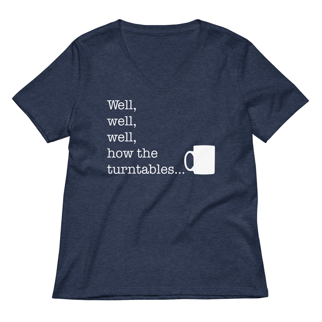 Well, Well, Well, How The Turntables Women's V-Neck Tee Hoodie, Sweatshirt | CoreVibeTees.com (Image 2)