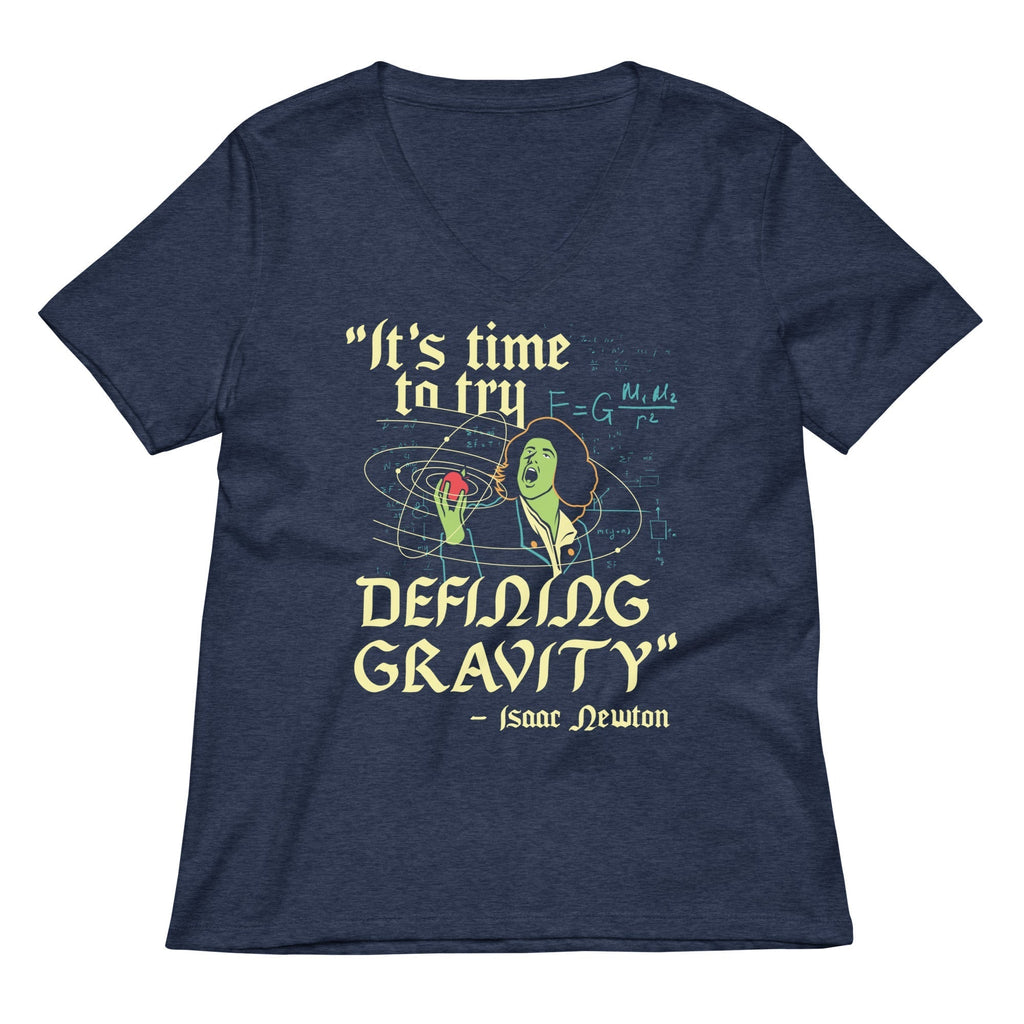 It's Time To Try Defining Gravity Women's V-Neck Tee Hoodie, Sweatshirt | CoreVibeTees.com (Image 1)