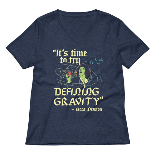 It's Time To Try Defining Gravity Women's V-Neck Tee Hoodie, Sweatshirt | CoreVibeTees.com (Image 1)