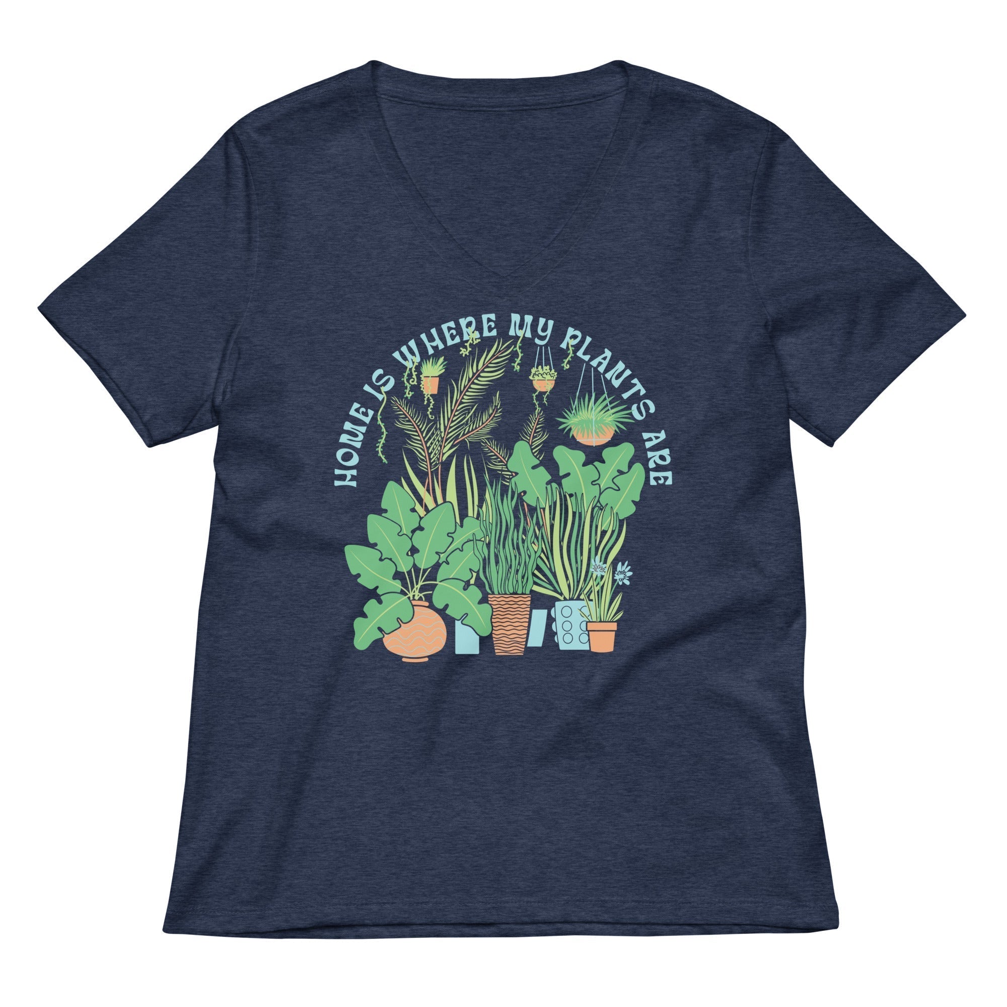 Home Is Where The Plants Are Women's V-Neck Tee Hoodie, Sweatshirt | CoreVibeTees.com (Image 2)