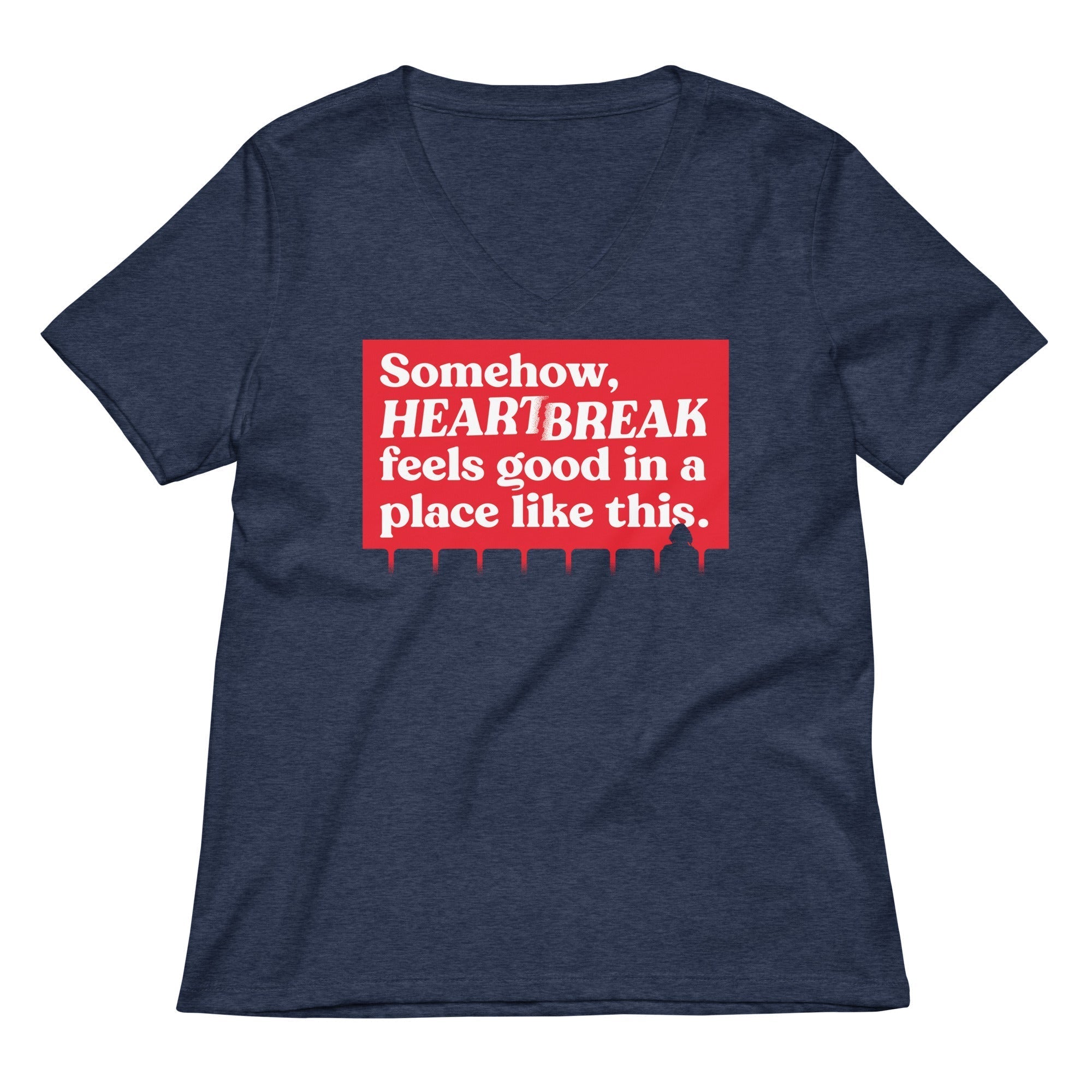 Somehow, Heartbreak Feels Good Women's V-Neck Tee Hoodie, Sweatshirt | CoreVibeTees.com (Image 2)