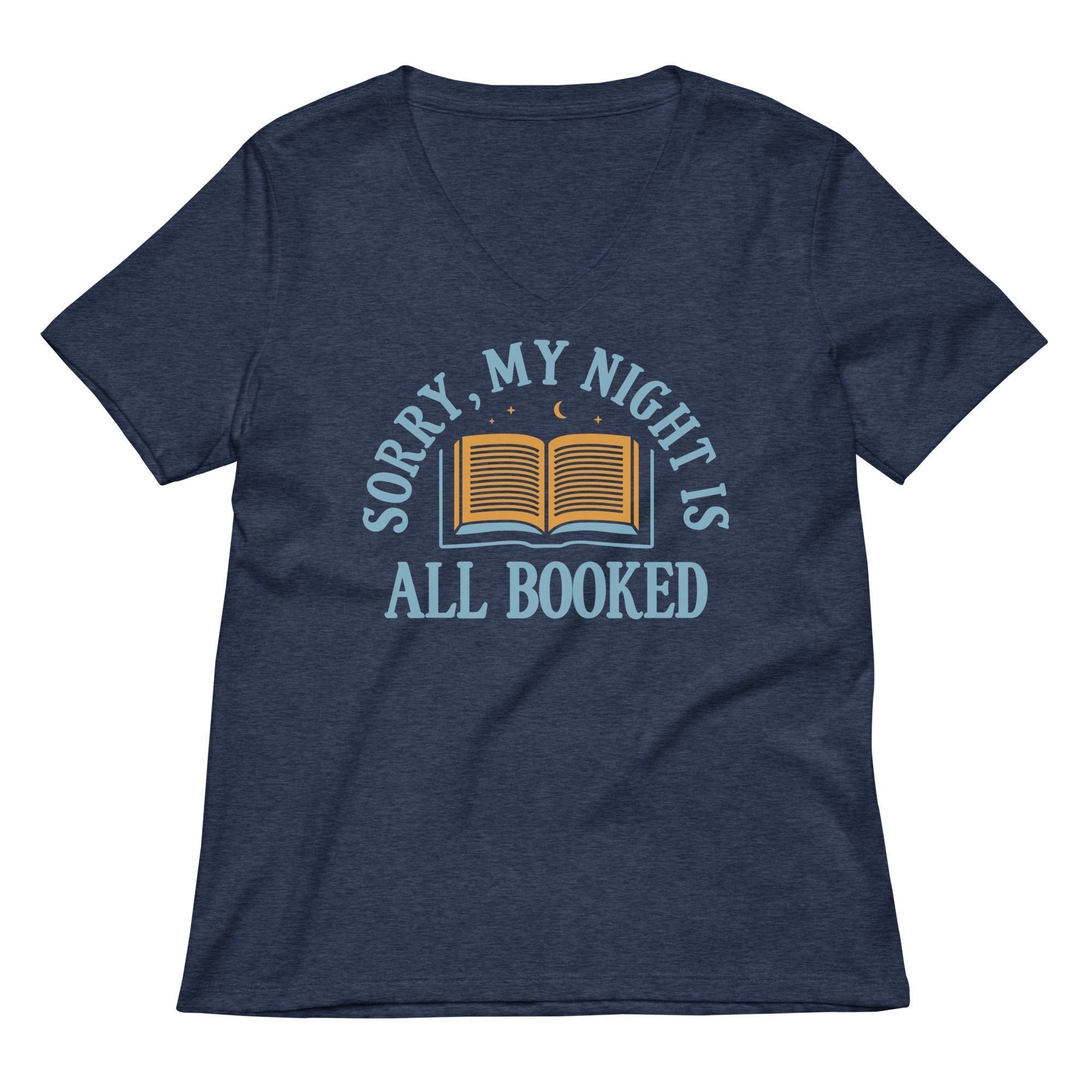 Sorry, My Night Is All Booked Women's V-Neck Tee Hoodie, Sweatshirt | CoreVibeTees.com (Image 2)