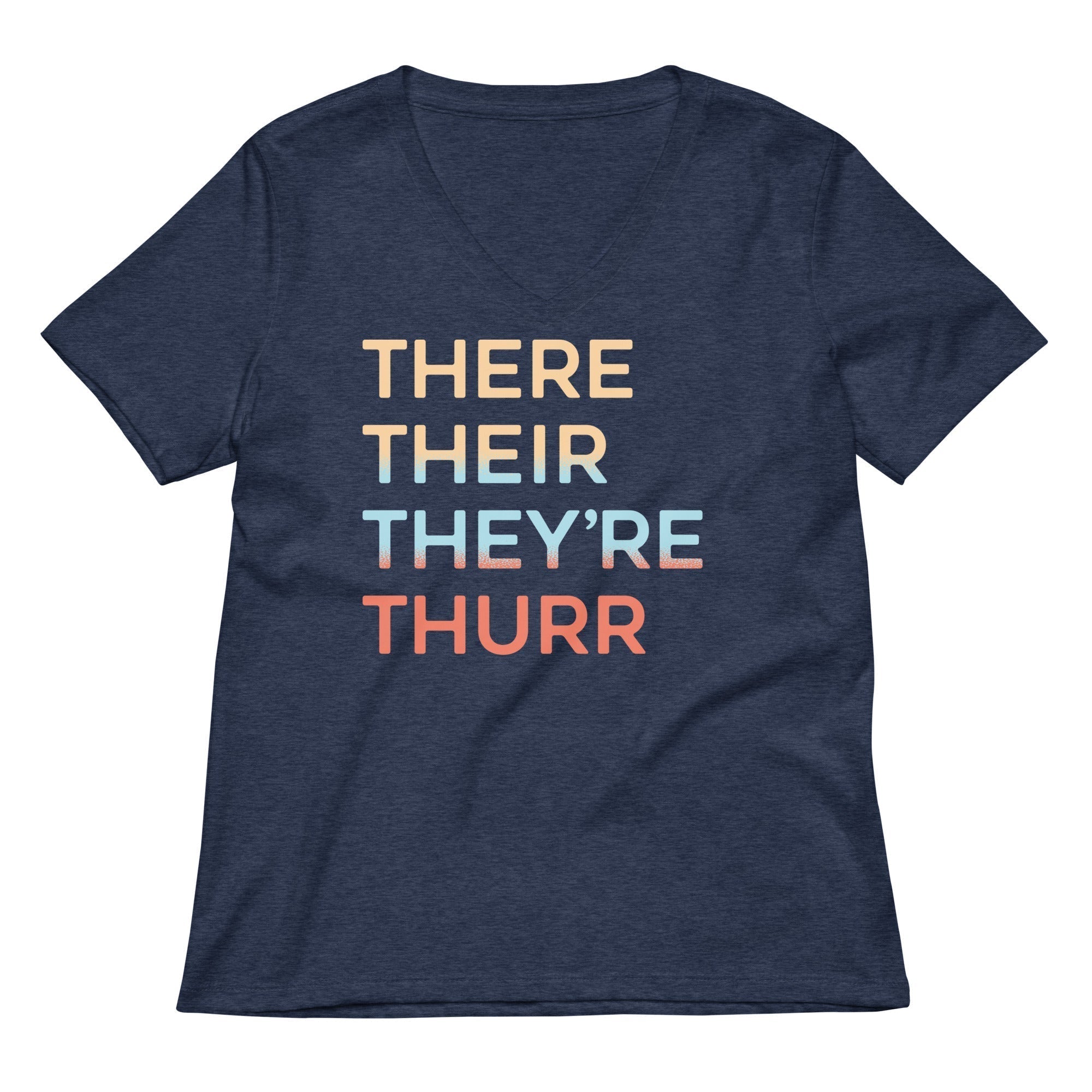There Their They're Thurr Women's V-Neck Tee Hoodie, Sweatshirt | CoreVibeTees.com (Image 2)