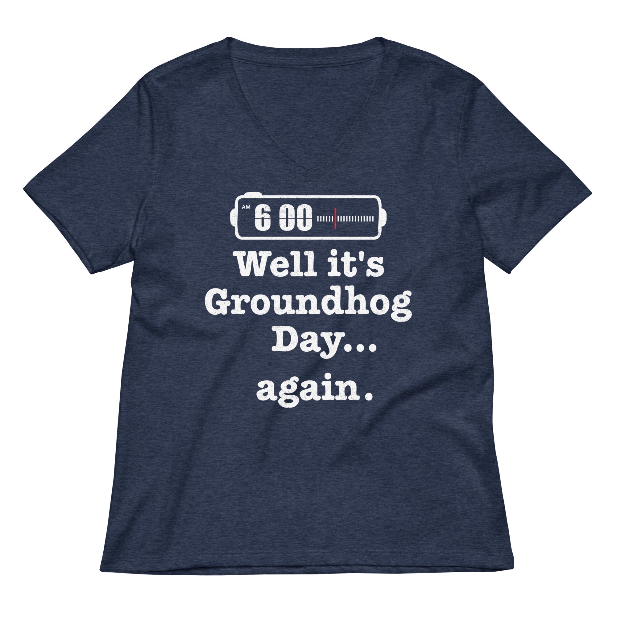 Well It's Groundhog Day Again Women's V-Neck Tee Hoodie, Sweatshirt | CoreVibeTees.com (Image 2)
