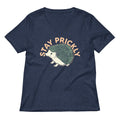 Stay Prickly Women's V-Neck Tee Hoodie, Sweatshirt | CoreVibeTees.com (Image 1)