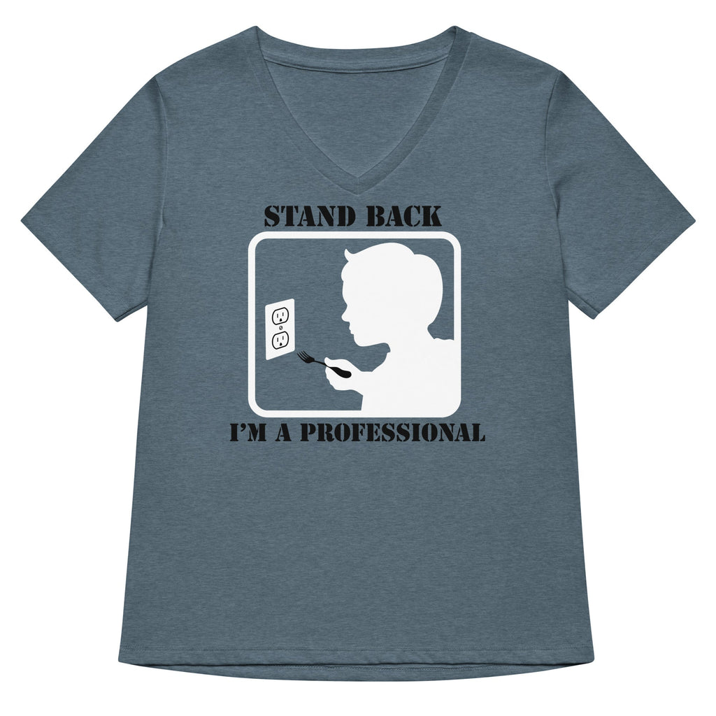 Stand Back, I'm A Professional Women's V-Neck Tee Hoodie, Sweatshirt | CoreVibeTees.com (Image 1)