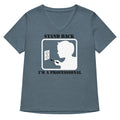 Stand Back, I'm A Professional Women's V-Neck Tee Hoodie, Sweatshirt | CoreVibeTees.com (Image 1)