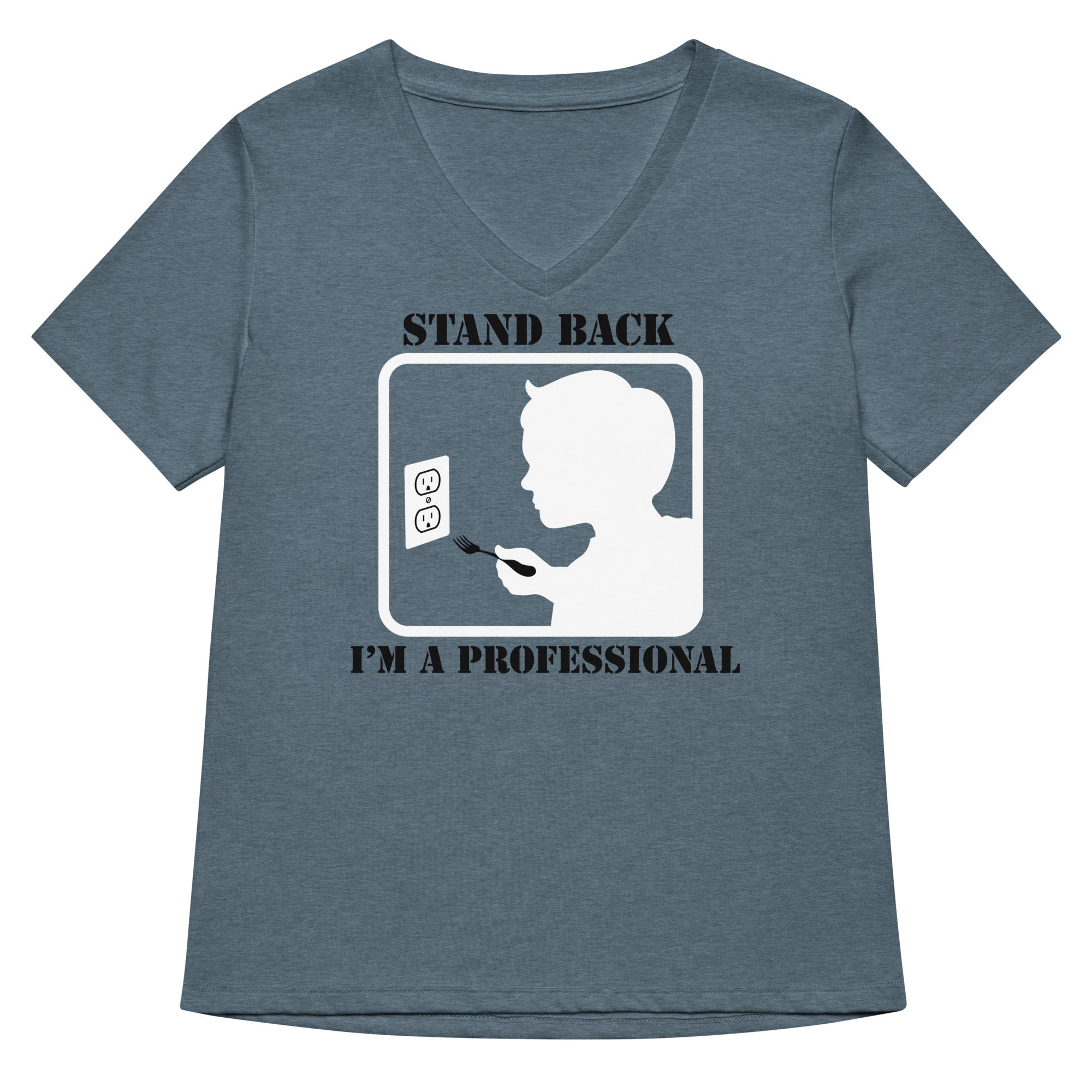Stand Back, I'm A Professional Women's V-Neck Tee Hoodie, Sweatshirt | CoreVibeTees.com (Image 1)