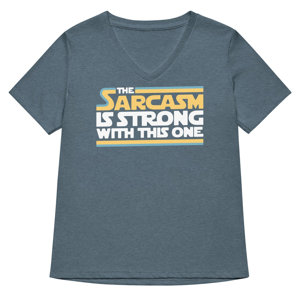 The Sarcasm Is Strong With This One Women's V-Neck Tee Hoodie, Sweatshirt | CoreVibeTees.com (Image 4)