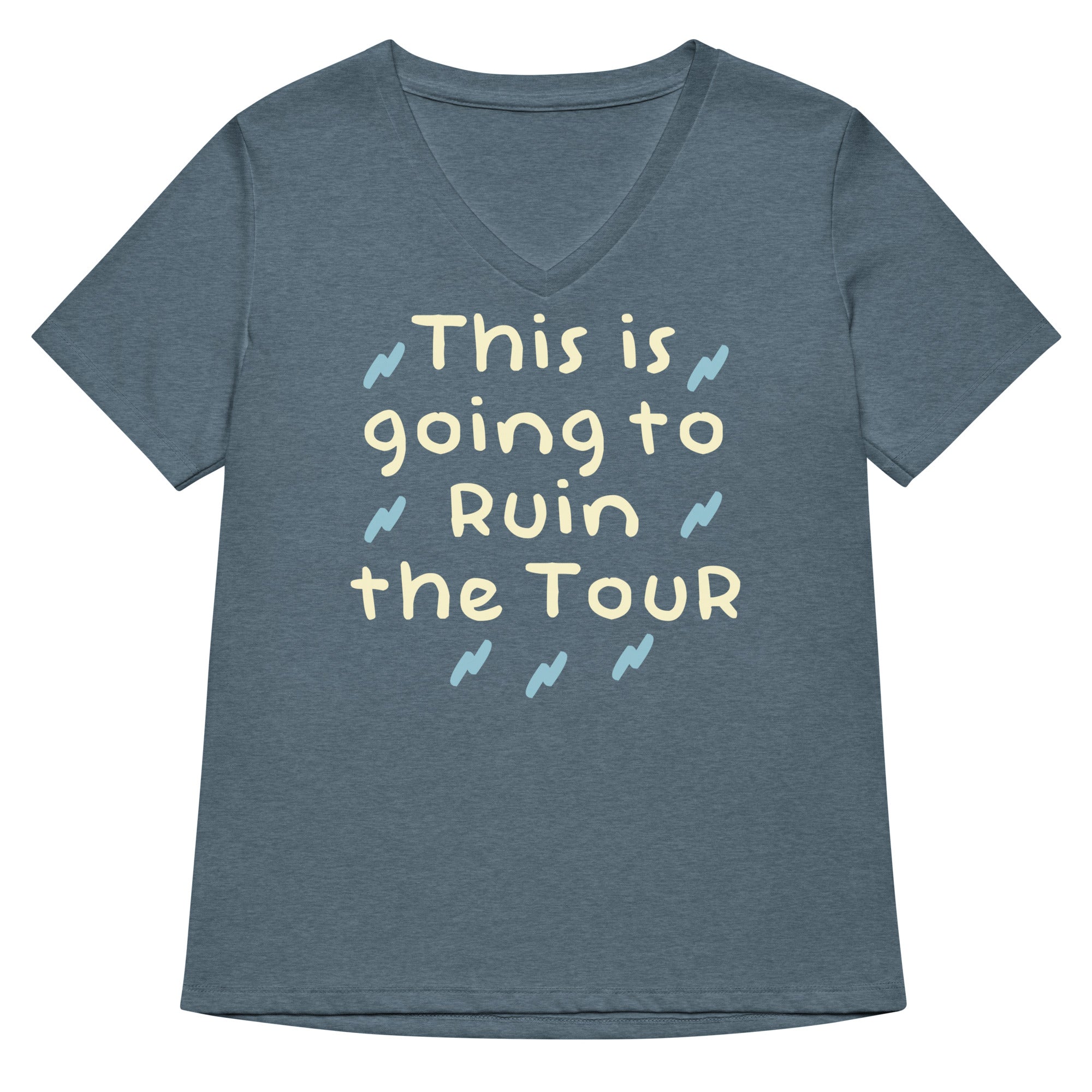 This Is Going To Ruin The Tour Women's V-Neck Tee Hoodie, Sweatshirt | CoreVibeTees.com (Image 4)