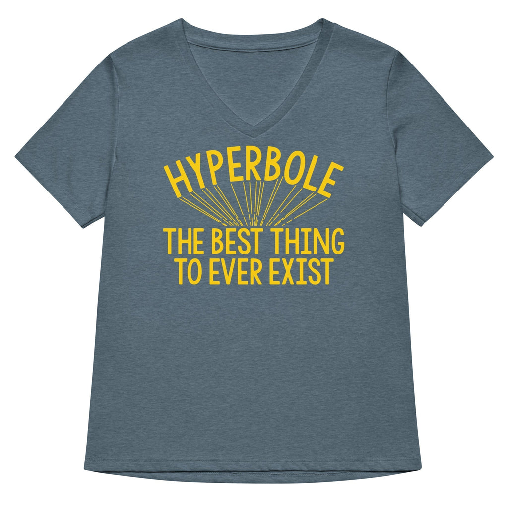 Hyperbole The Best Thing To Ever Exist Women's V-Neck Tee Hoodie, Sweatshirt | CoreVibeTees.com (Image 4)