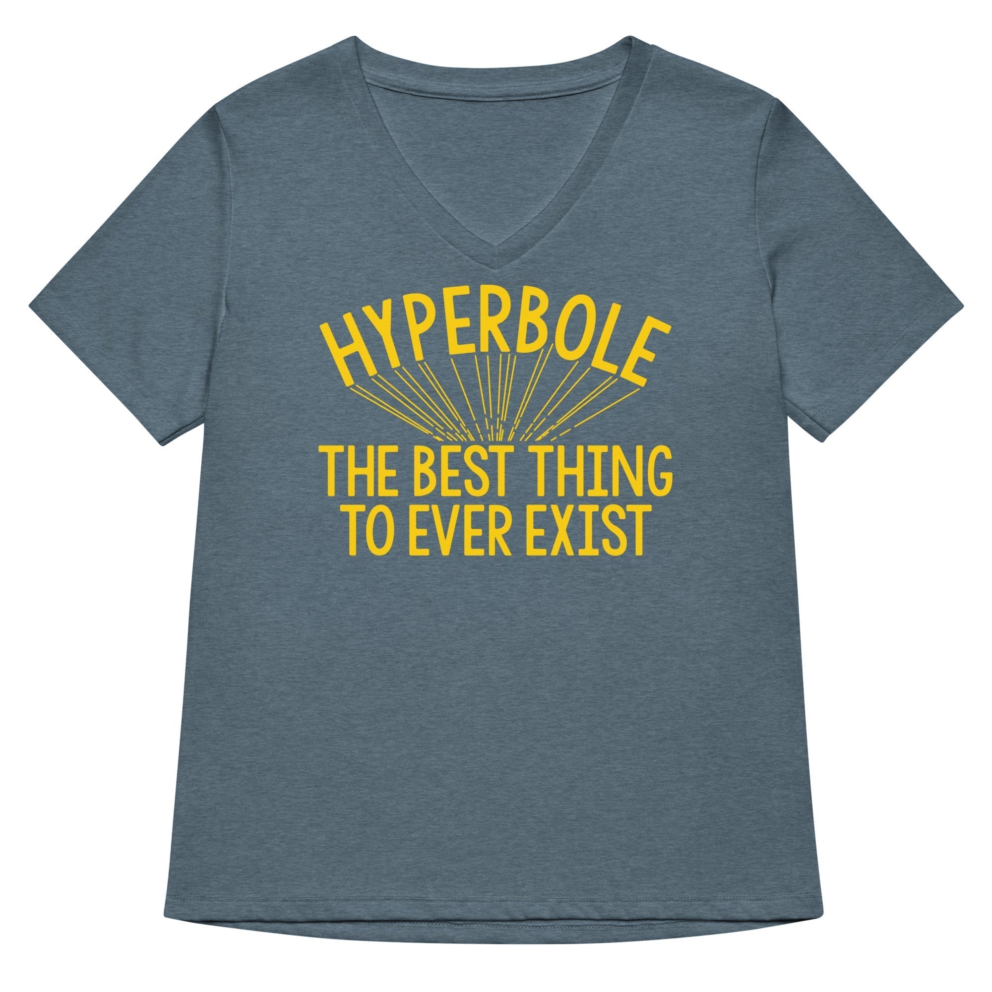 Hyperbole The Best Thing To Ever Exist Women's V-Neck Tee Hoodie, Sweatshirt | CoreVibeTees.com (Image 4)