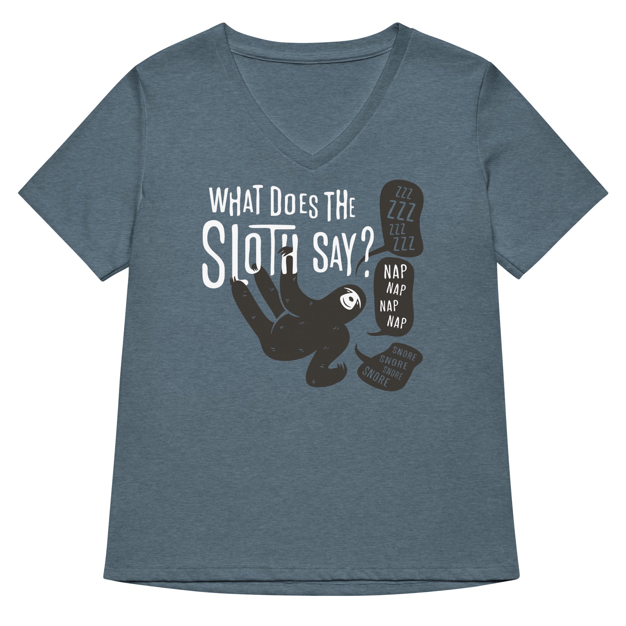 What Does The Sloth Say? Women's V-Neck Tee Hoodie, Sweatshirt | CoreVibeTees.com (Image 1)
