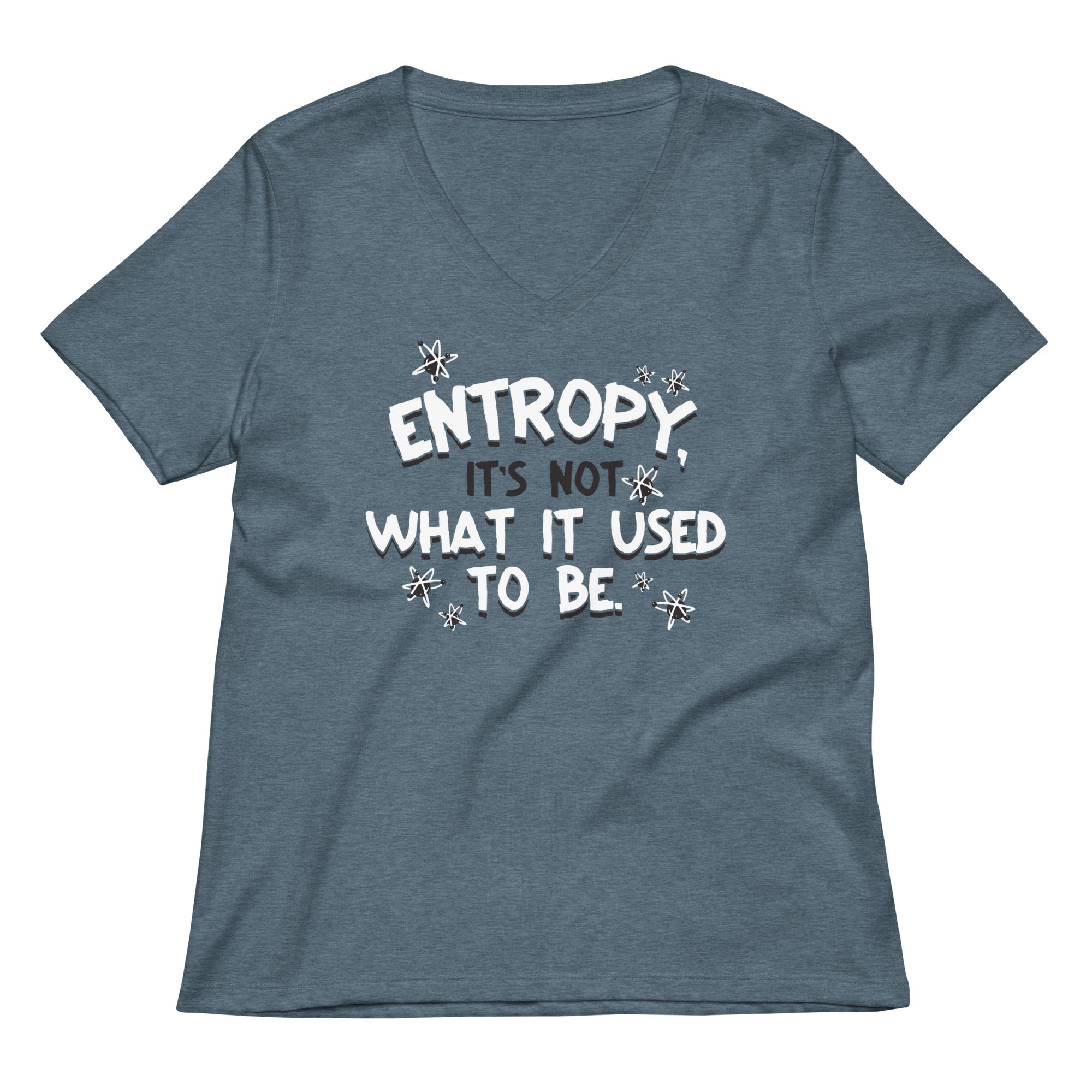 Entropy, It's Not What It Used To Be Women's V-Neck Tee Hoodie, Sweatshirt | CoreVibeTees.com (Image 1)