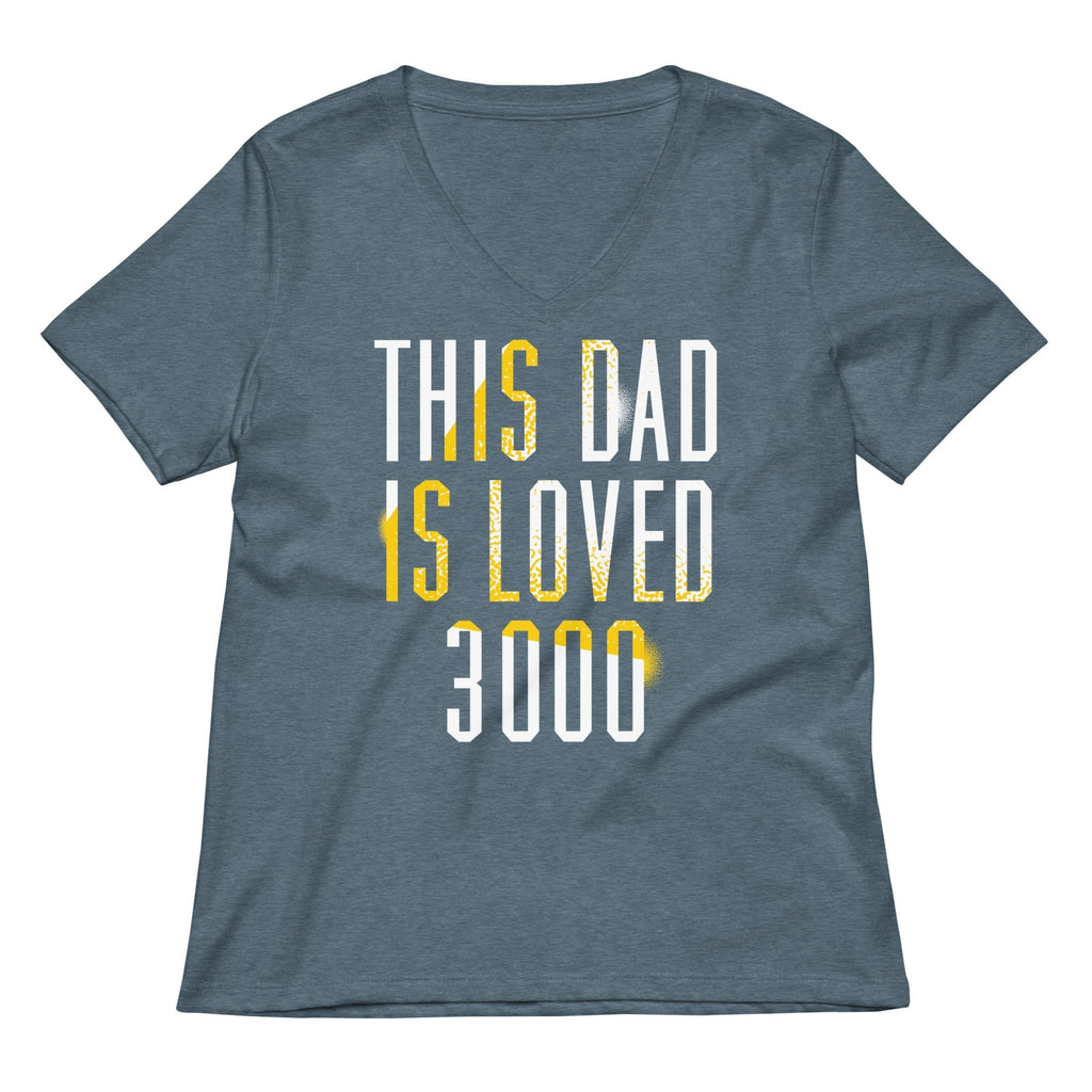 This Dad Is Loved 3000 Women's V-Neck Tee Hoodie, Sweatshirt | CoreVibeTees.com (Image 3)