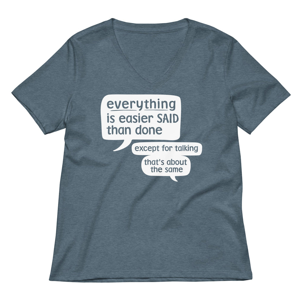Everything Is Easier Said Than Done Women's V-Neck Tee Hoodie, Sweatshirt | CoreVibeTees.com (Image 4)