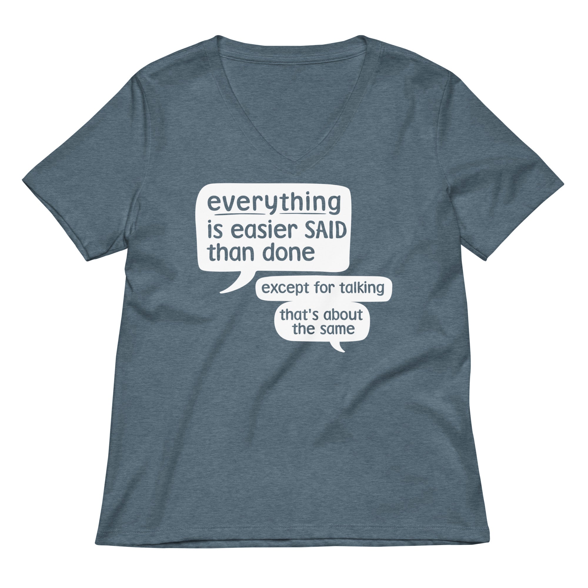 Everything Is Easier Said Than Done Women's V-Neck Tee Hoodie, Sweatshirt | CoreVibeTees.com (Image 4)